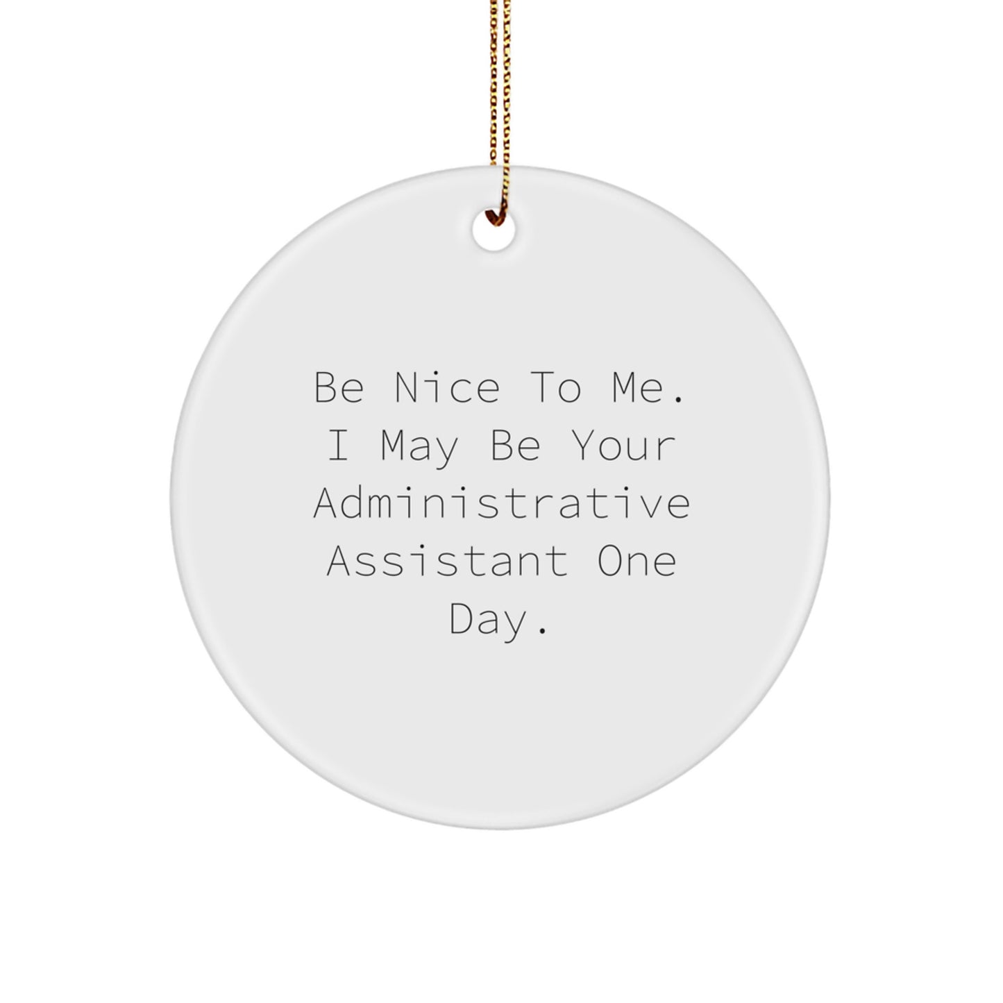 Funny Administrative Assistant Gifts for Office Christmas Decorations Circle Ornament from Friends Coworkers Family - Image 1
