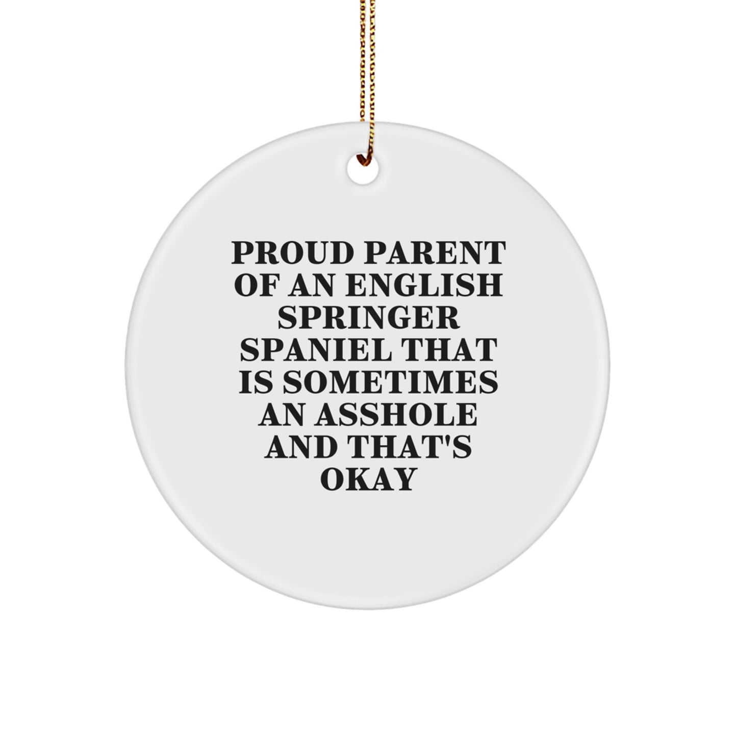 Proud Parent English Springer Spaniel Dog Lover Circle Ornament Funny Christmas Unique Gifts from Mom - Image 1
