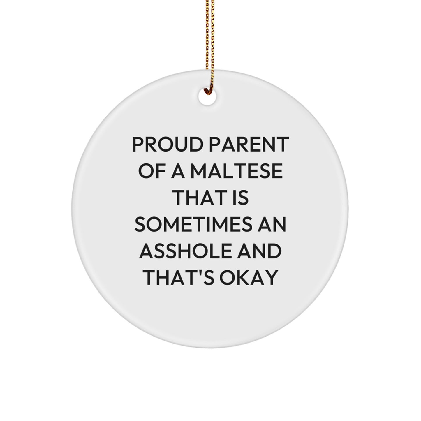 Maltese Dog Lover Gifts from Friends, Fun Circle Ornaments for Maltese Dog Owners, Funny Maltese Dog Present for Women, Men, Family - Image 1