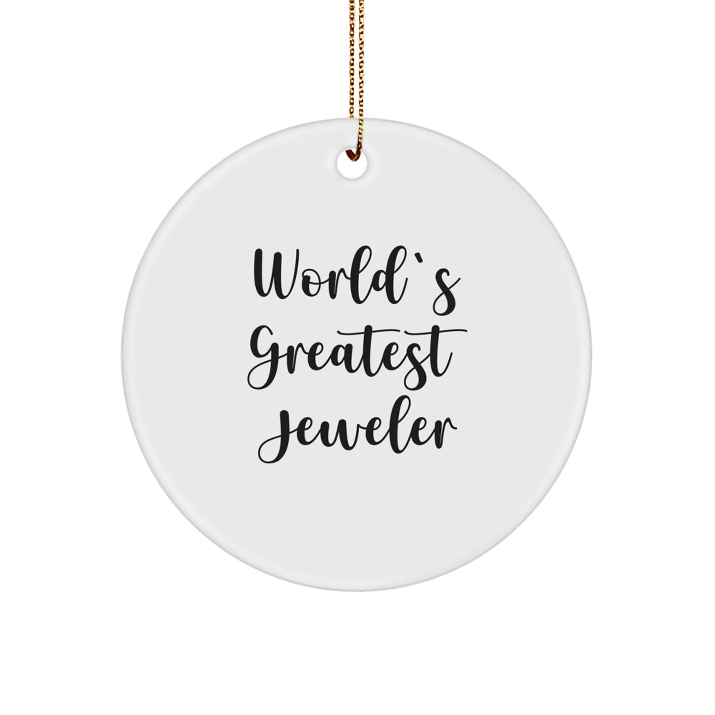 Funny World's Greatest Jeweler Circle Ornament Gifts for Jeweler from Friends at Christmas - Image 1