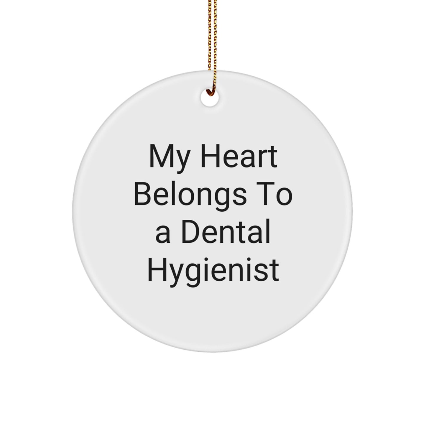 Funny Dental Hygienist Quote Gifts from Men to Women, Unique Circle Ornament for Dental Hygienist Friends, Christmas Unique Gift Idea for Dental Hygienist Coworkers - Image 1