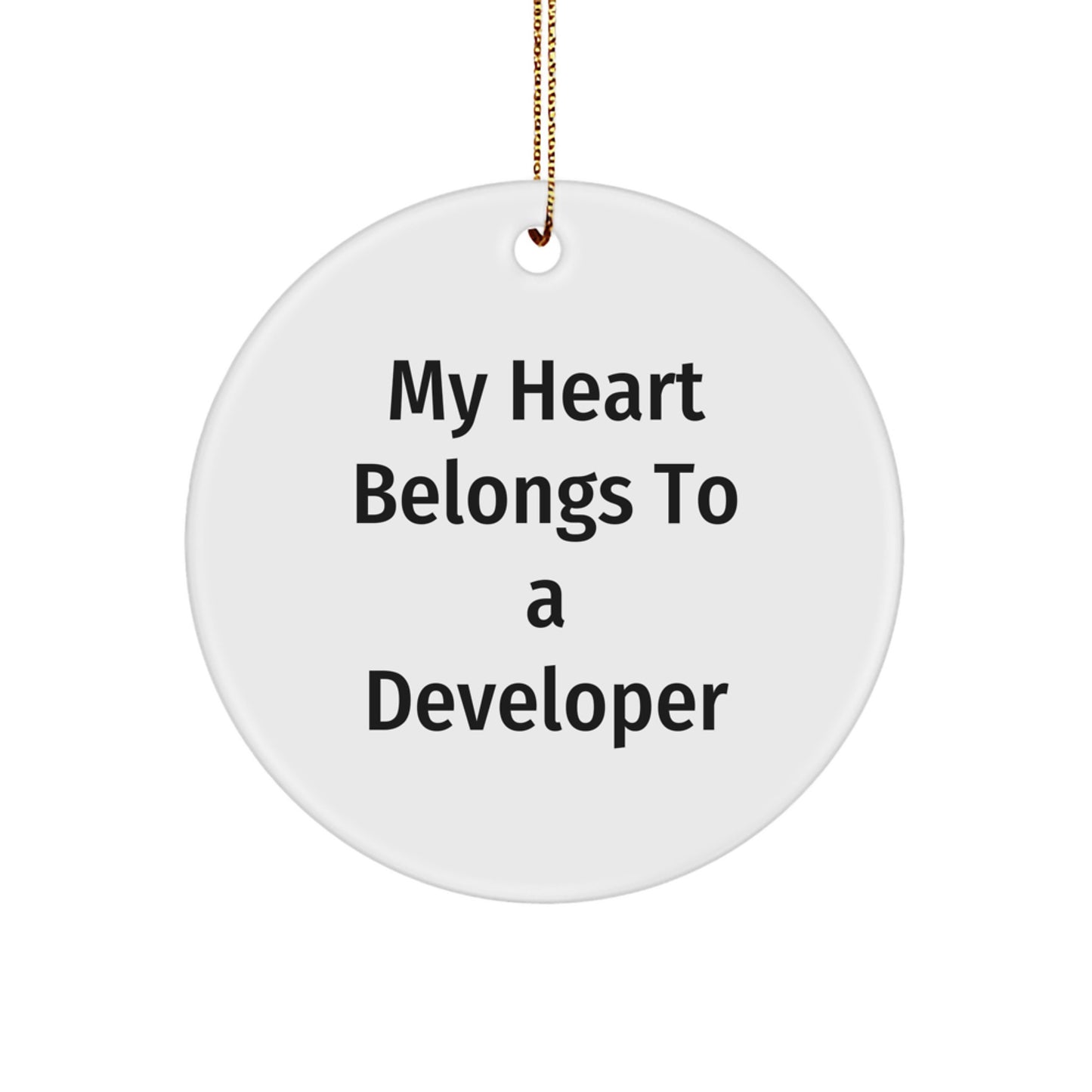 Christmas Unique Gifts from Friends for Developers - My Heart Belongs To A Developer Circle Ornament, Funny Developer Gifts for Men Women Family Coworkers - Image 1
