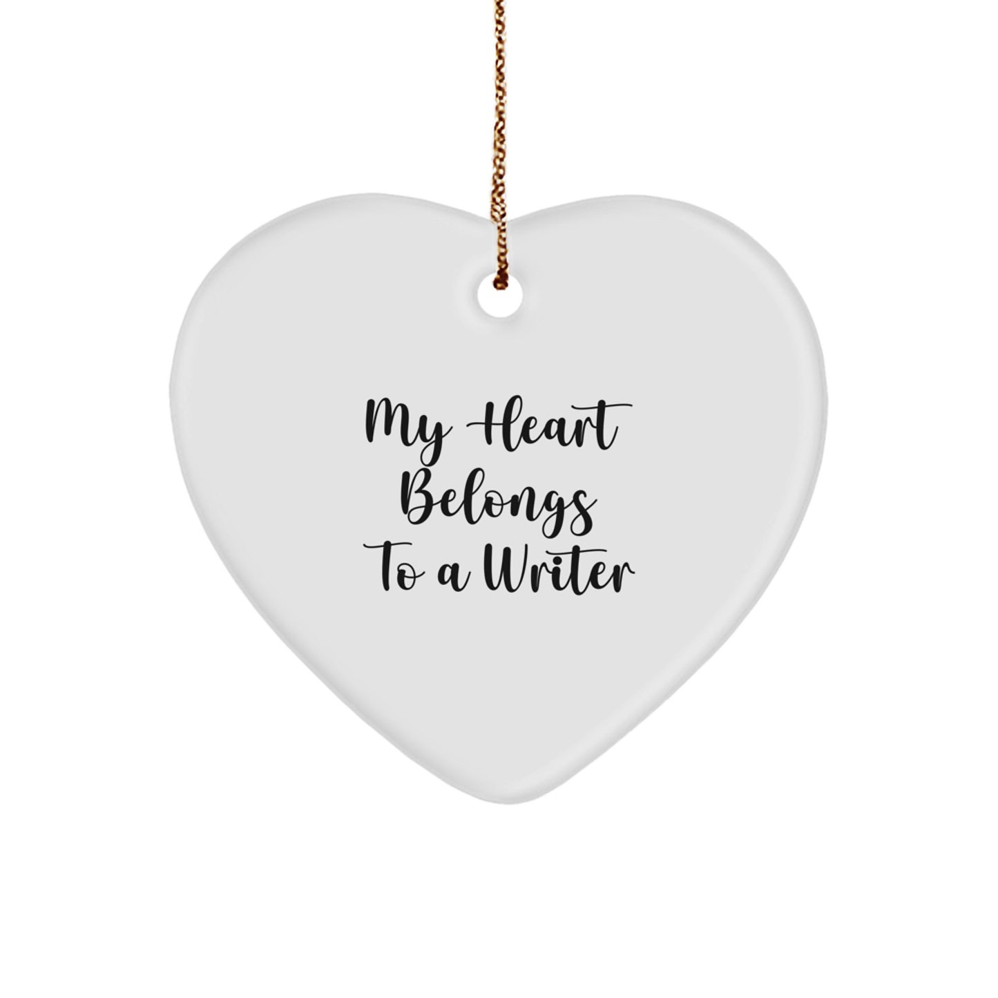 Funny Writer Heart Ornament, My Heart Belongs To A Writer, Christmas Unique Gifts from Friends to Writer, Heart Shaped Ornament for Writer Desk - Image 1