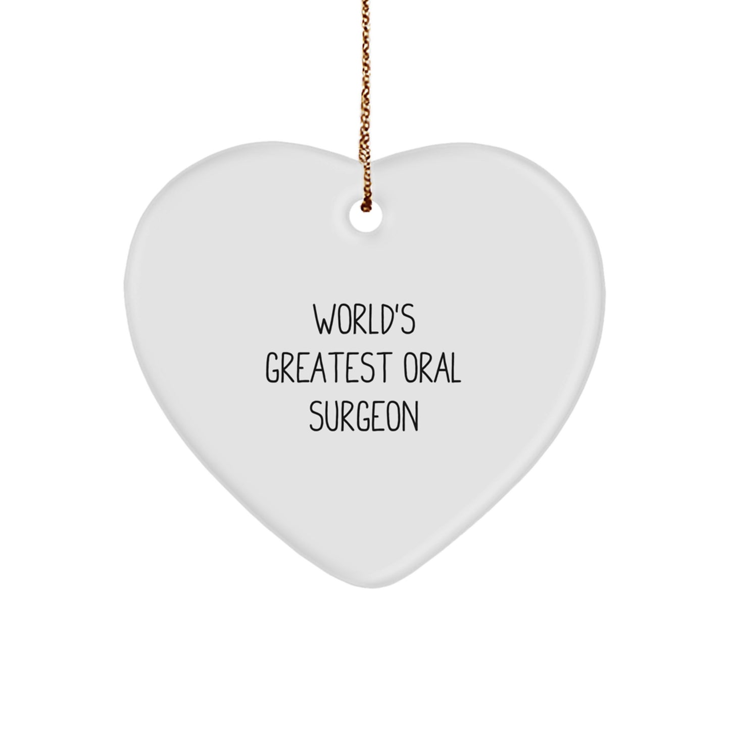 Funny Gifts from Friends for Oral Surgeon World's Greatest Christmas Ornament, Heart Shaped, White, Unique - Image 1