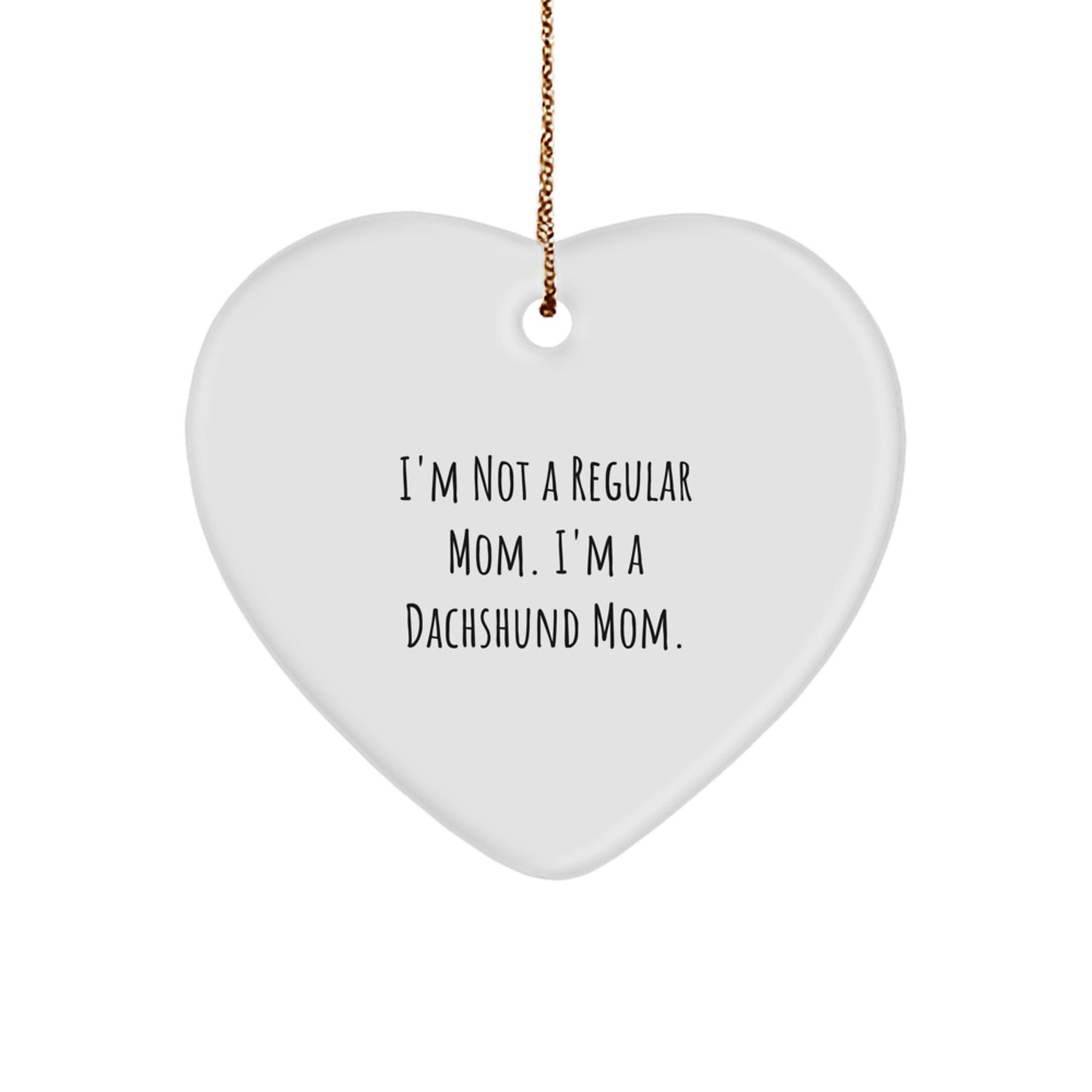 Funny Dachshund Dog Mom Heart Ornament Gifts from Family Friends Christmas Unique - Image 1
