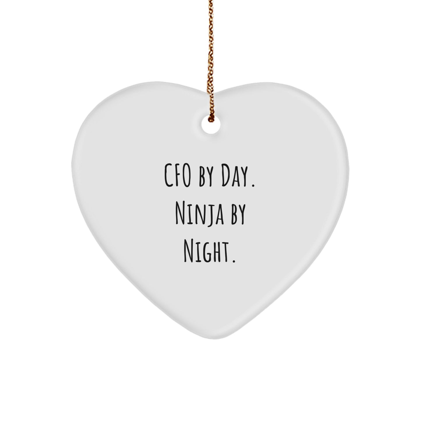 CFO Gifts from Men to CFO, Funny Heart Ornament for Christmas, 'Cfo By Day. Ninja By Night.' Quote - Image 1