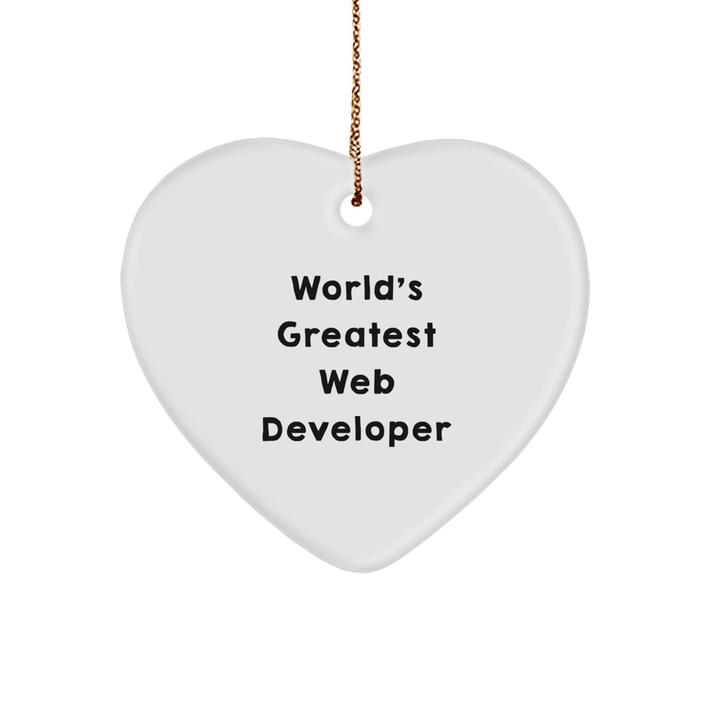 World's Greatest Web Developer Funny Heart Ornament Gifts from Men to Coworkers for Christmas - Image 1