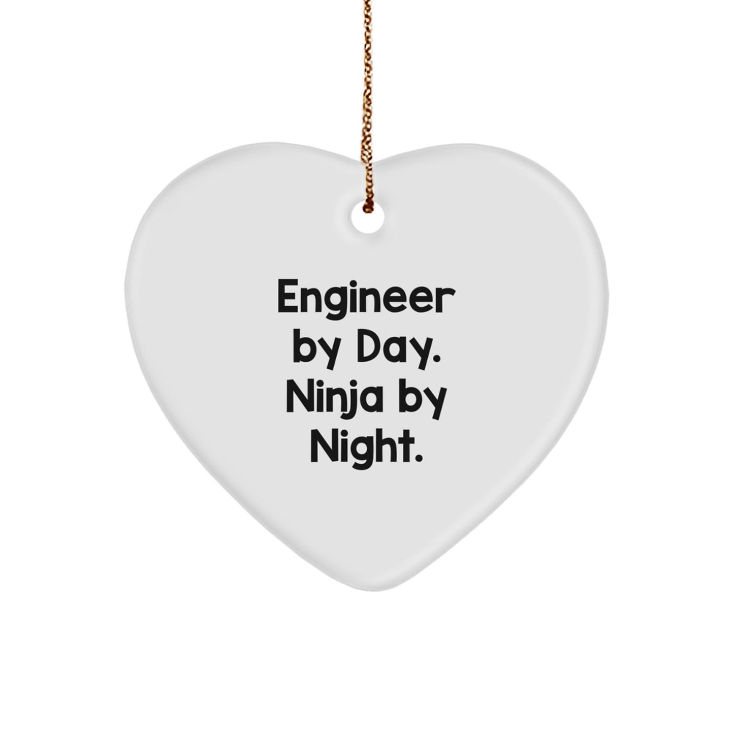 Engineer Gifts from Friends, Christmas Unique Heart Ornaments with Engineer By Day. Ninja By Night. Quote - Image 1