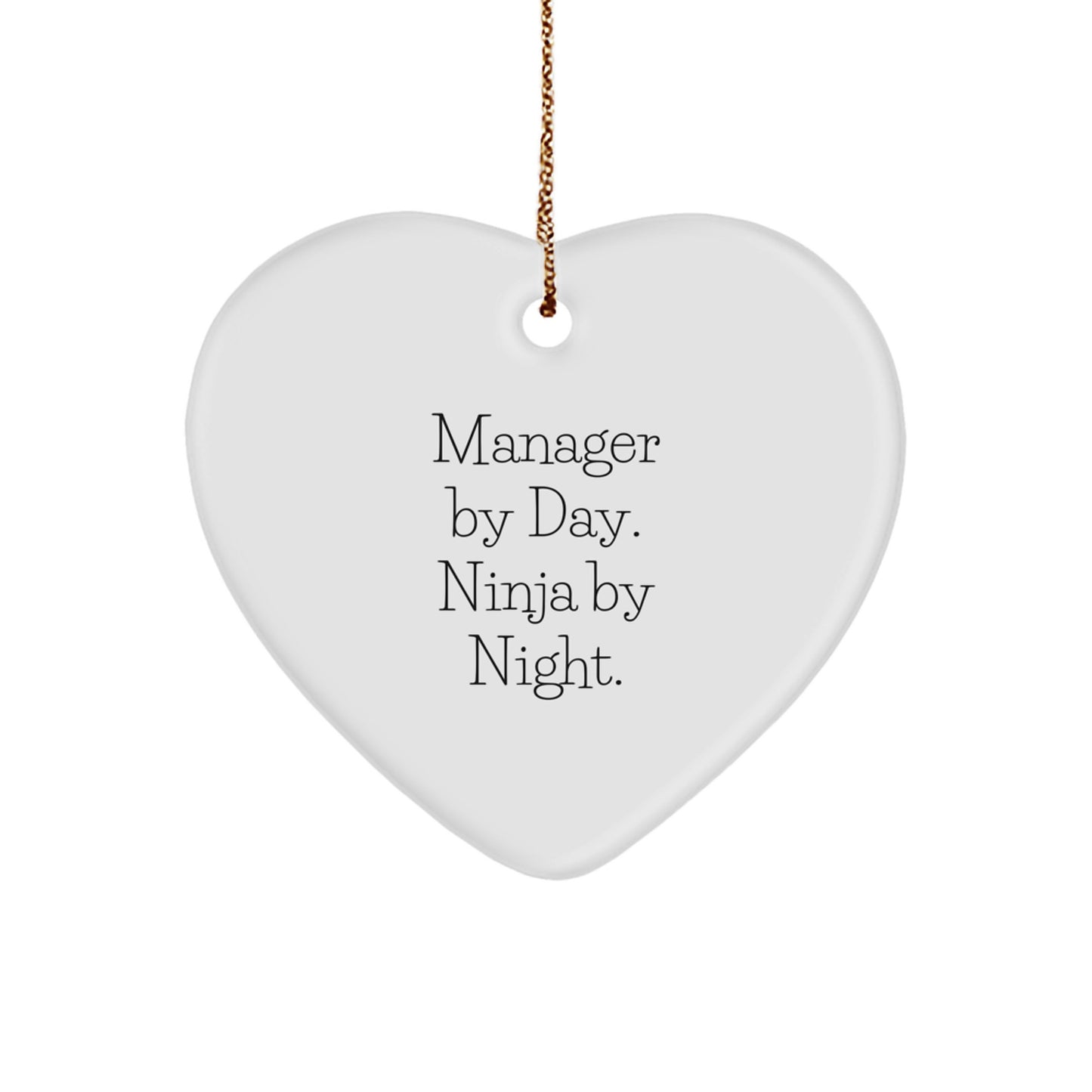 Funny Heart Ornament Gifts for Manager - 'Manager By Day. Ninja By Night.' Motivational Decor for Coworkers or Family - Christmas Unique Gifts from Friends - Image 1