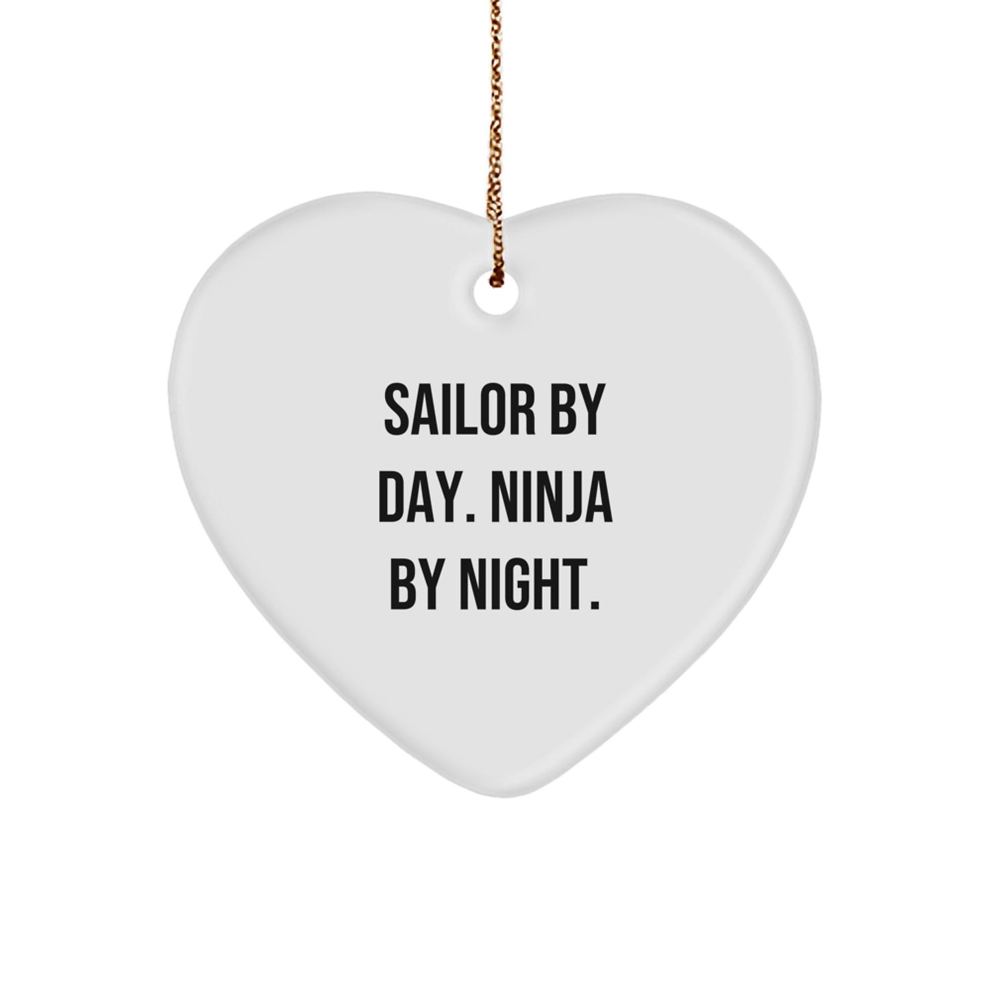 Christmas Ornament Idea for Coworkers Sailor by Day. Ninja by Night Gift - Image 1