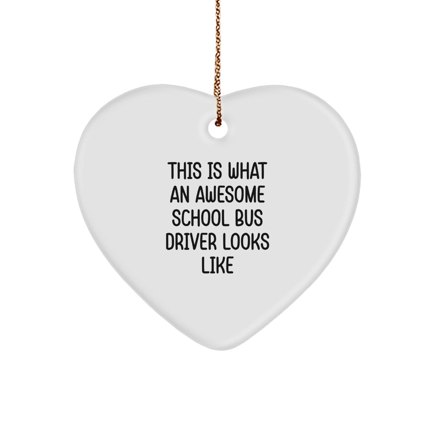 Funny School Bus Driver Heart Ornament Gifts from Friends for Christmas Unique - Image 1