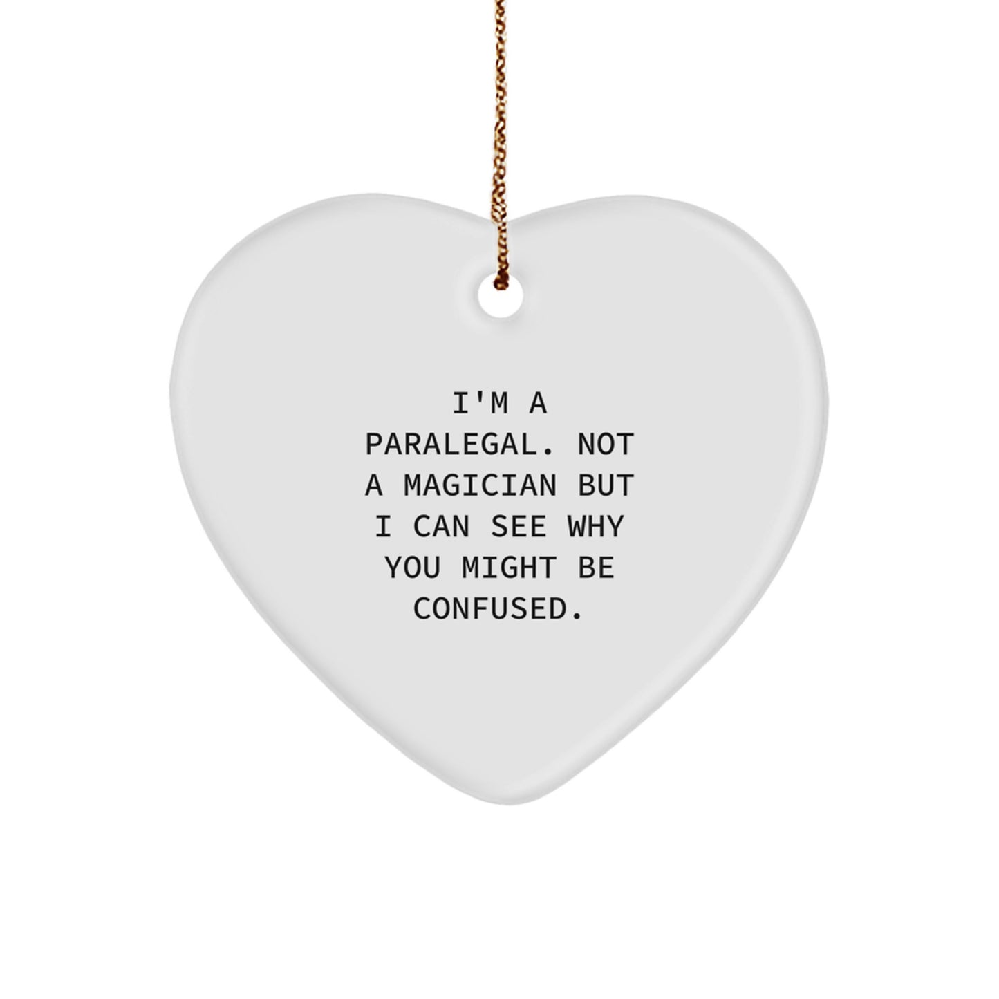 Funny Paralegal Heart Ornament Gifts for Paralegal Friends and Family - Unique Christmas Unique Gift Ideas from Men to Women - Image 1