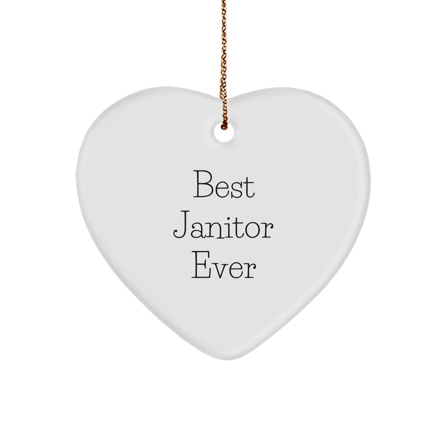 Funny Janitor Gifts from Friends - Heart Ornament for Best Janitor Ever - Unique Christmas Unique Gifts for Janitor - Image 1
