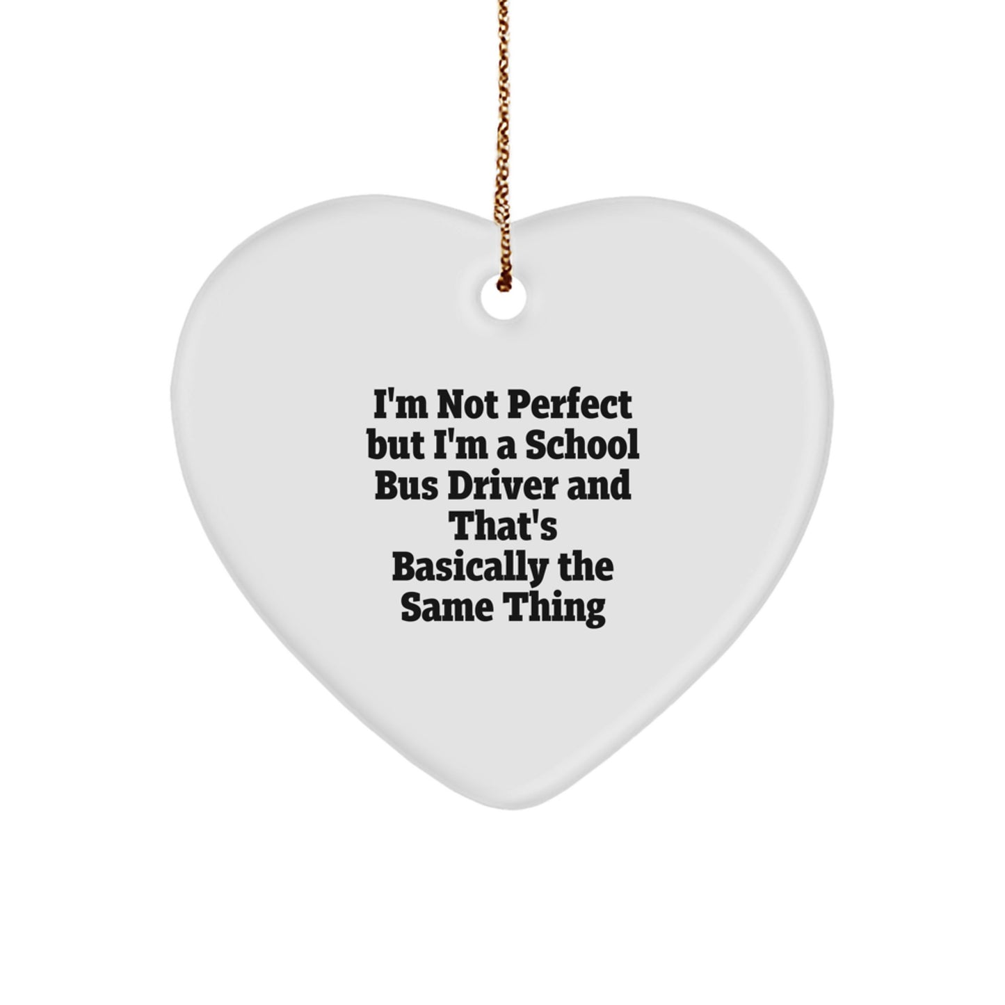 Funny School Bus Driver Heart Ornament Gifts from Friends to Men, Women, Family, Christmas Unique Presents - Image 1