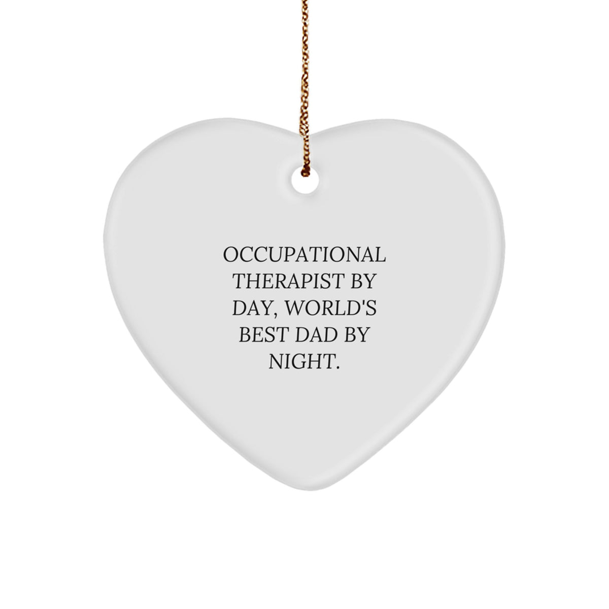 Heart Christmas Ornament Gift for Neighbors - Occupational Therapist By - Image 1