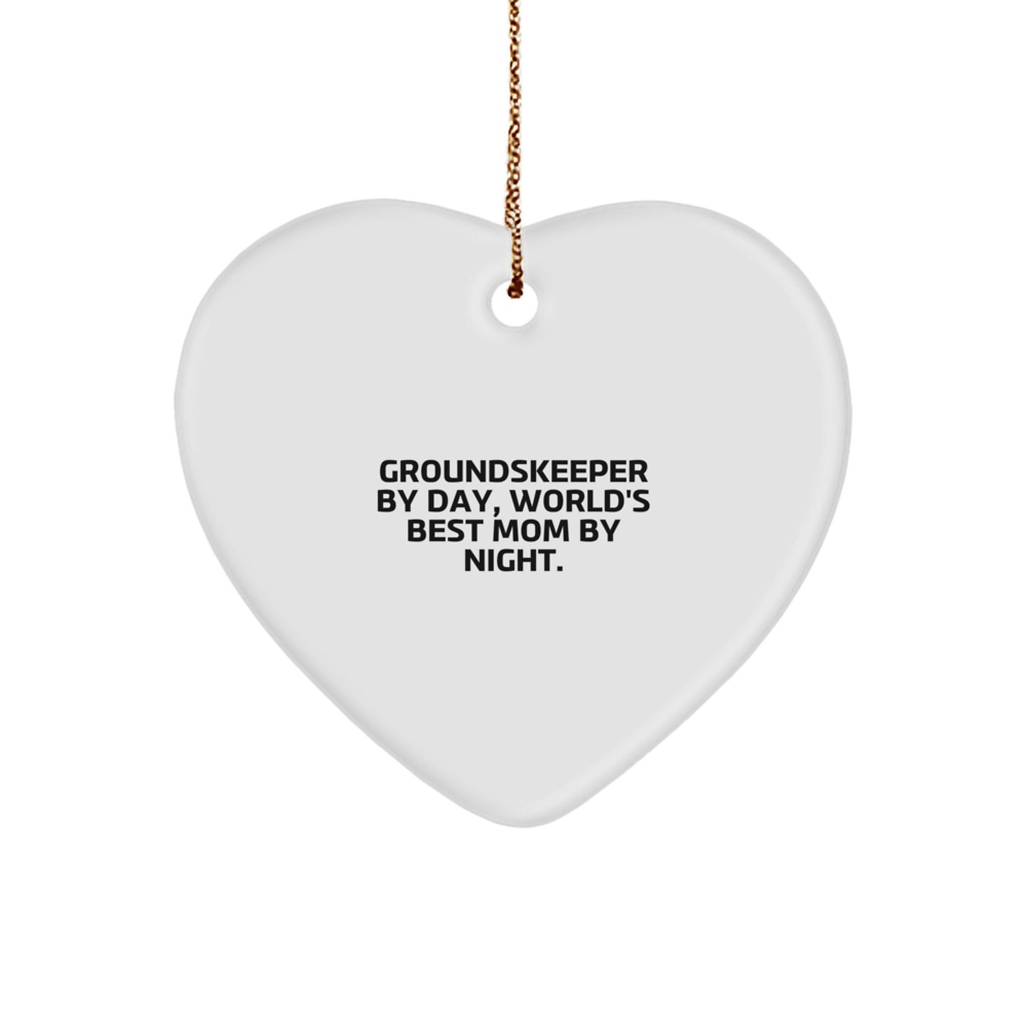Funny groundskeeper Gifts from Men - Heart Ornament for groundskeeper by Day, World's Best Mom by Night Christmas Unique - Image 1