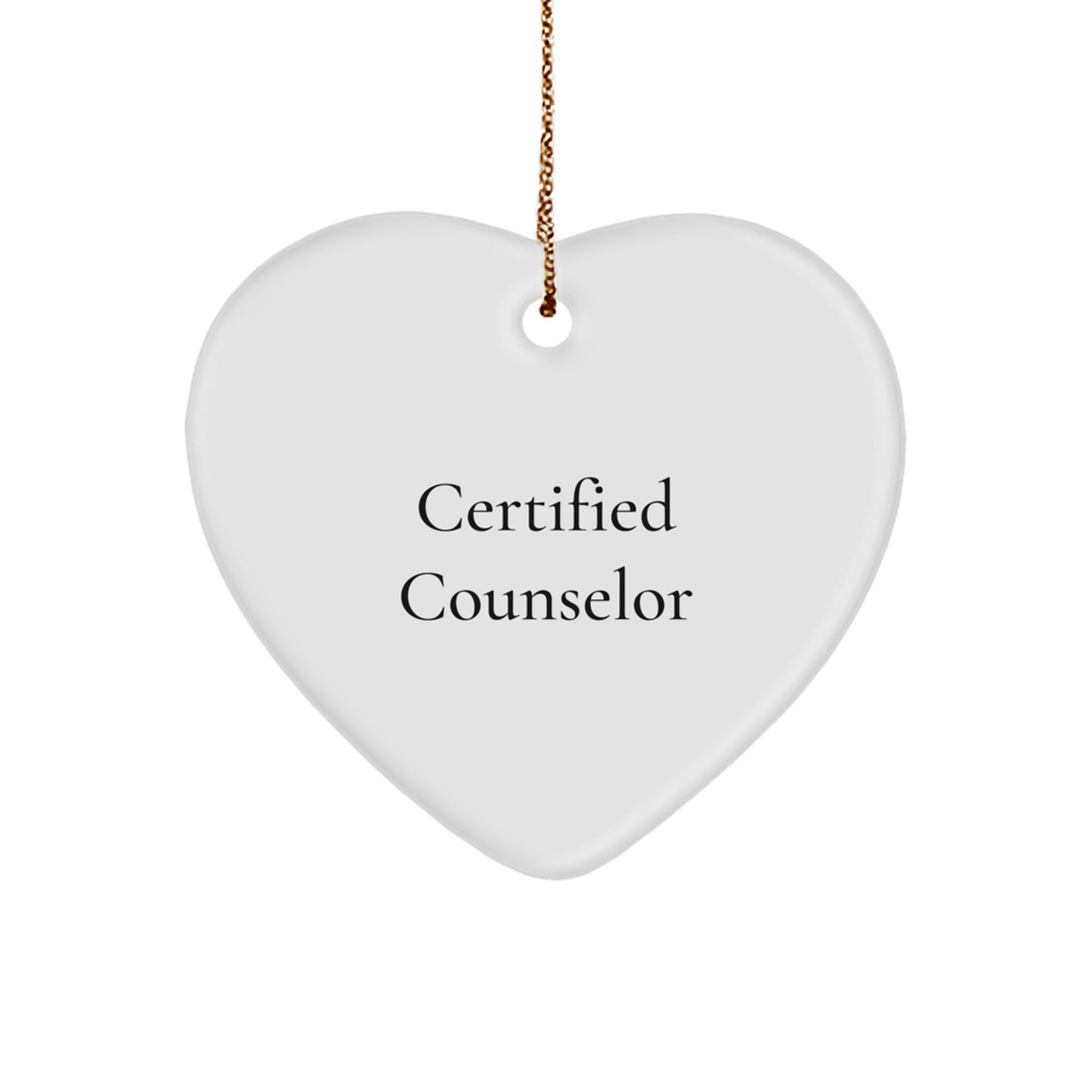 Counselor Gifts from Friends, Heart Ornament with Funny Quote, Christmas Unique Gifts for Men or Women - Image 1