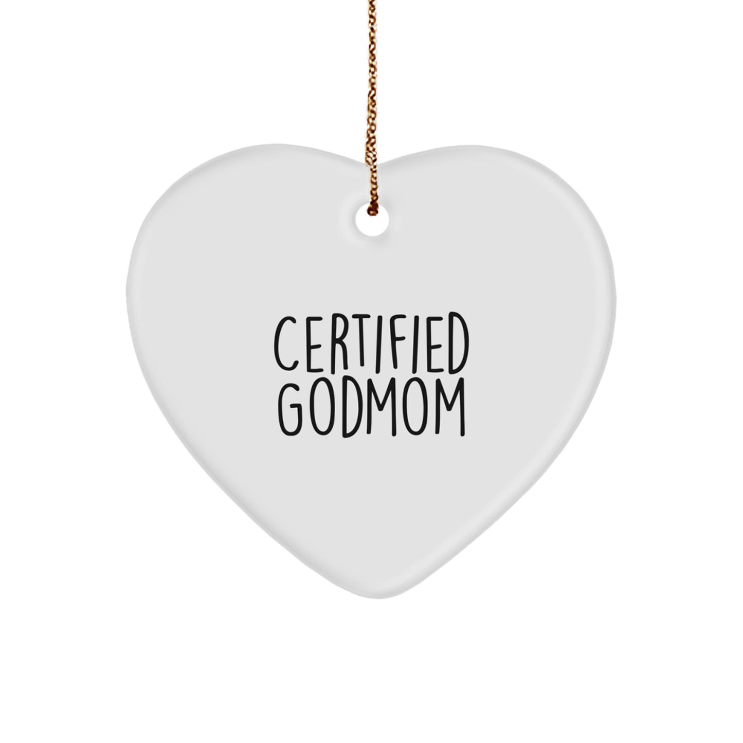 Funny Certified Godmom Gifts from Family for Christmas - Heart Ornament with Beautiful Quote, Godmom Heart Ornament, Godmom Unique Gifts for Christmas - Image 1