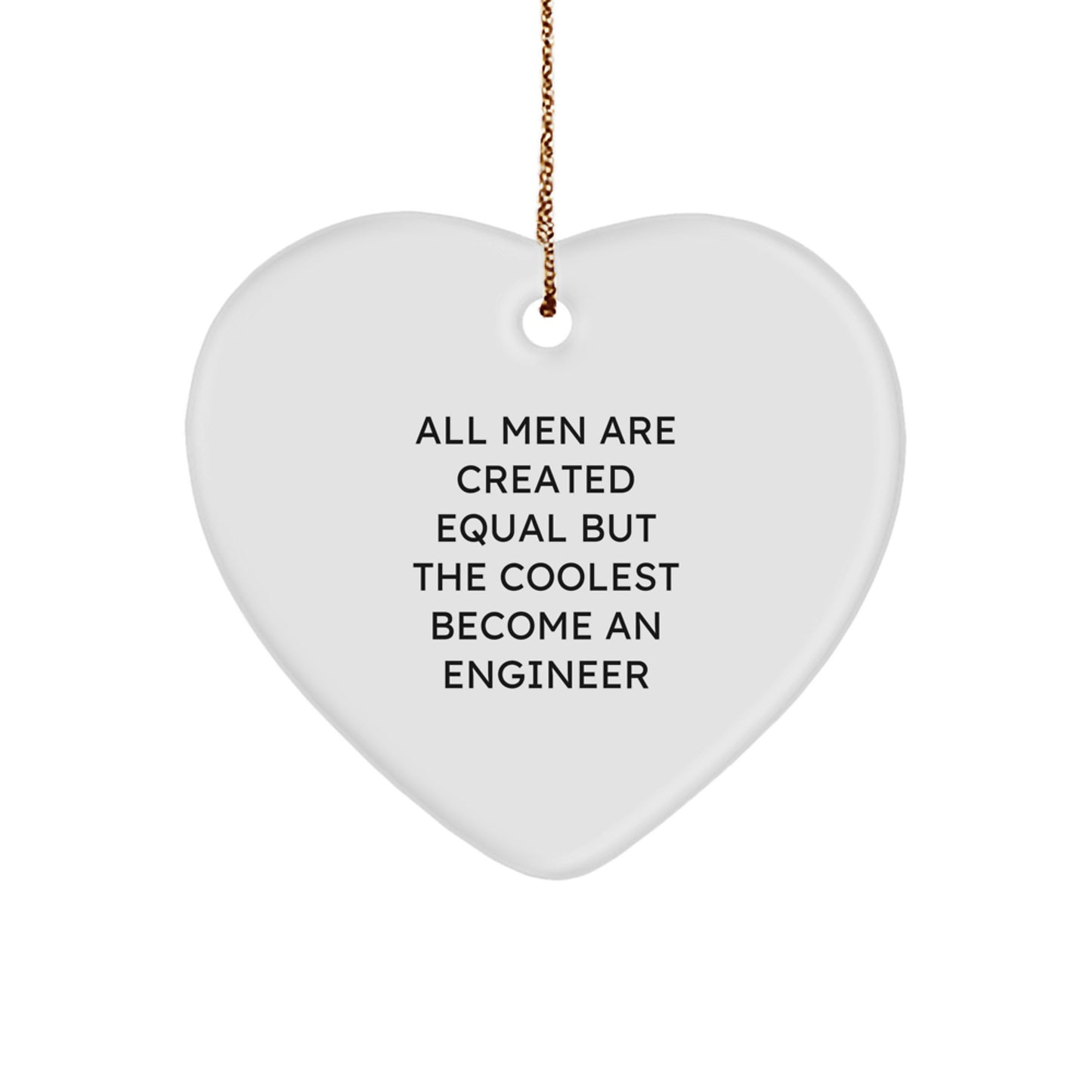 Funny Engineer Gifts from Friends for Engineer, Heart Ornament for Engineer at Christmas, Inspirational Heart Shaped Engineer Decor - Image 1