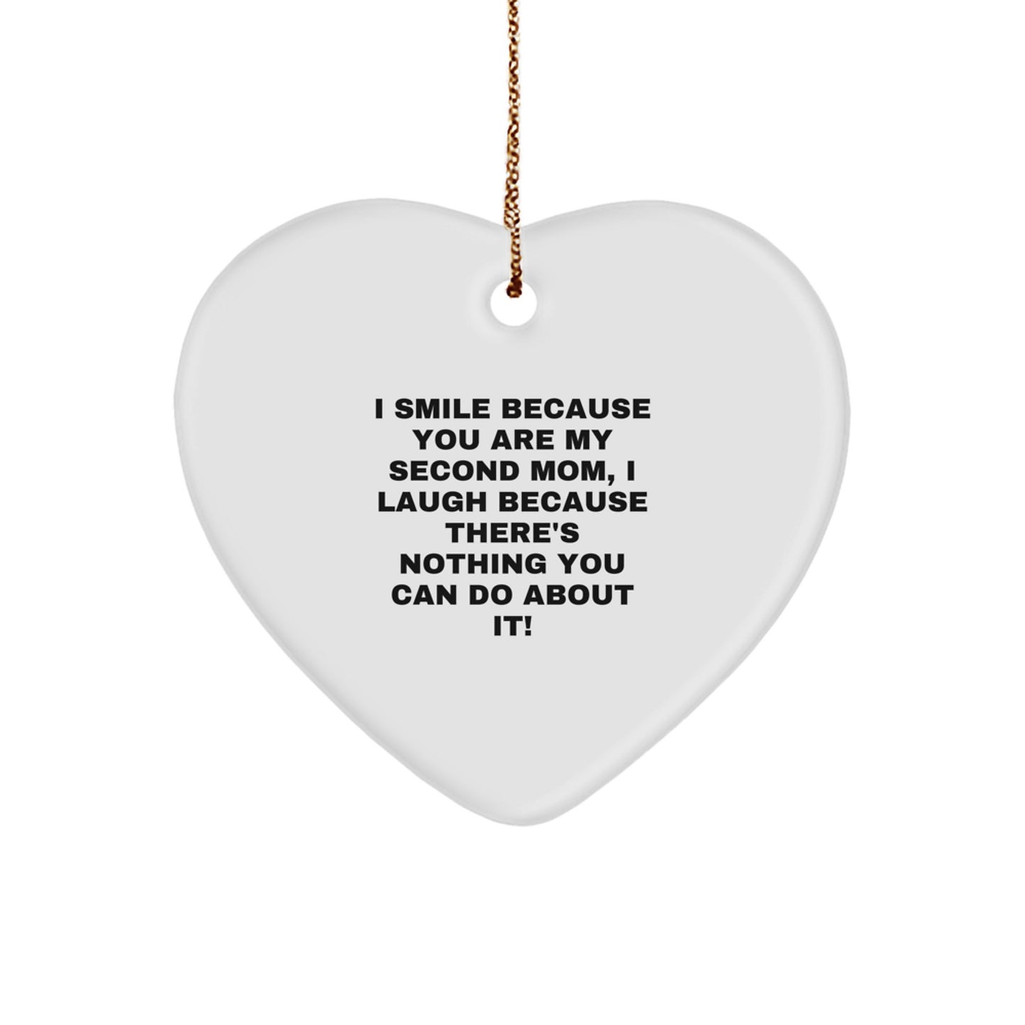 Funny Second Mom Gifts from Family, Heart Ornament Quote, Christmas Unique Decor - Image 1
