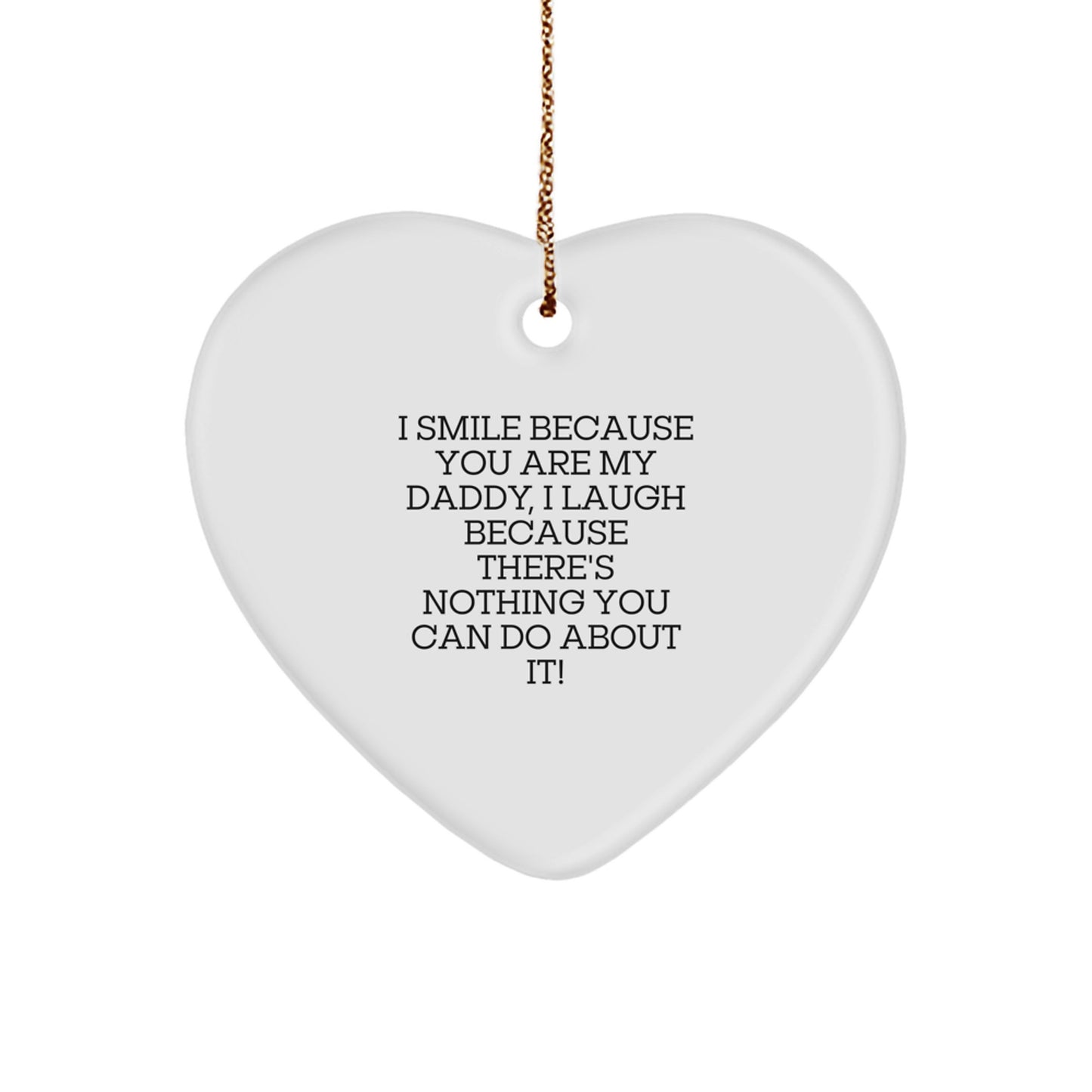 Funny Christmas Unique Gifts from Men to Daddy, Heart Ornament with Inspirational Quote, Unique Daddy Gifts for Family - Image 1