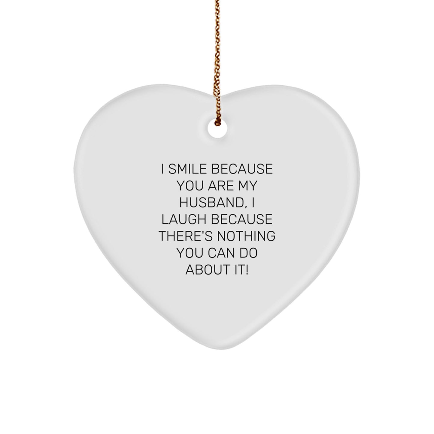 Funny Husband Heart Ornament, Gift for Husband from Wife, Christmas Unique Gifts - Image 1