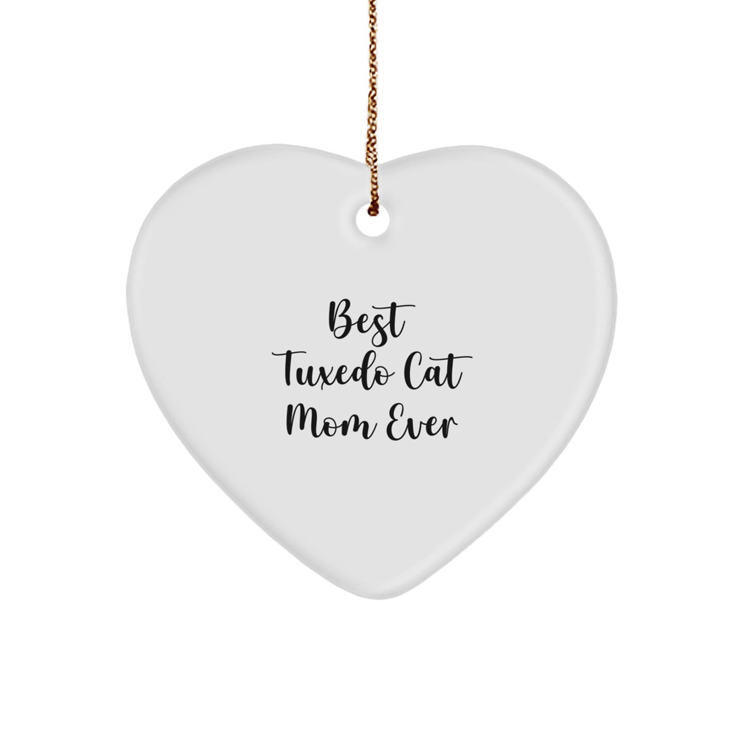 Tuxedo Cat Heart Ornament Gifts from Best Mom Ever, Christmas Unique Presents for Women Friends Family - Image 1