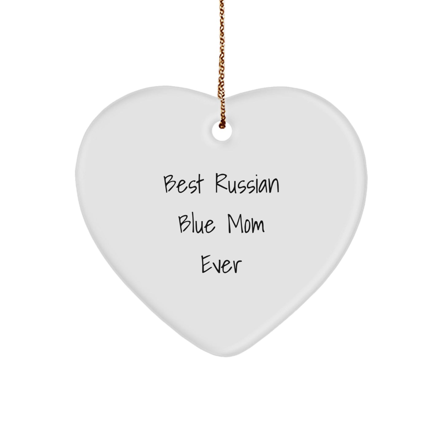 Russian Blue Cat Mom Gifts from Friends for Christmas, Funny Heart Ornament, Best Russian Blue Mom Ever - Image 1