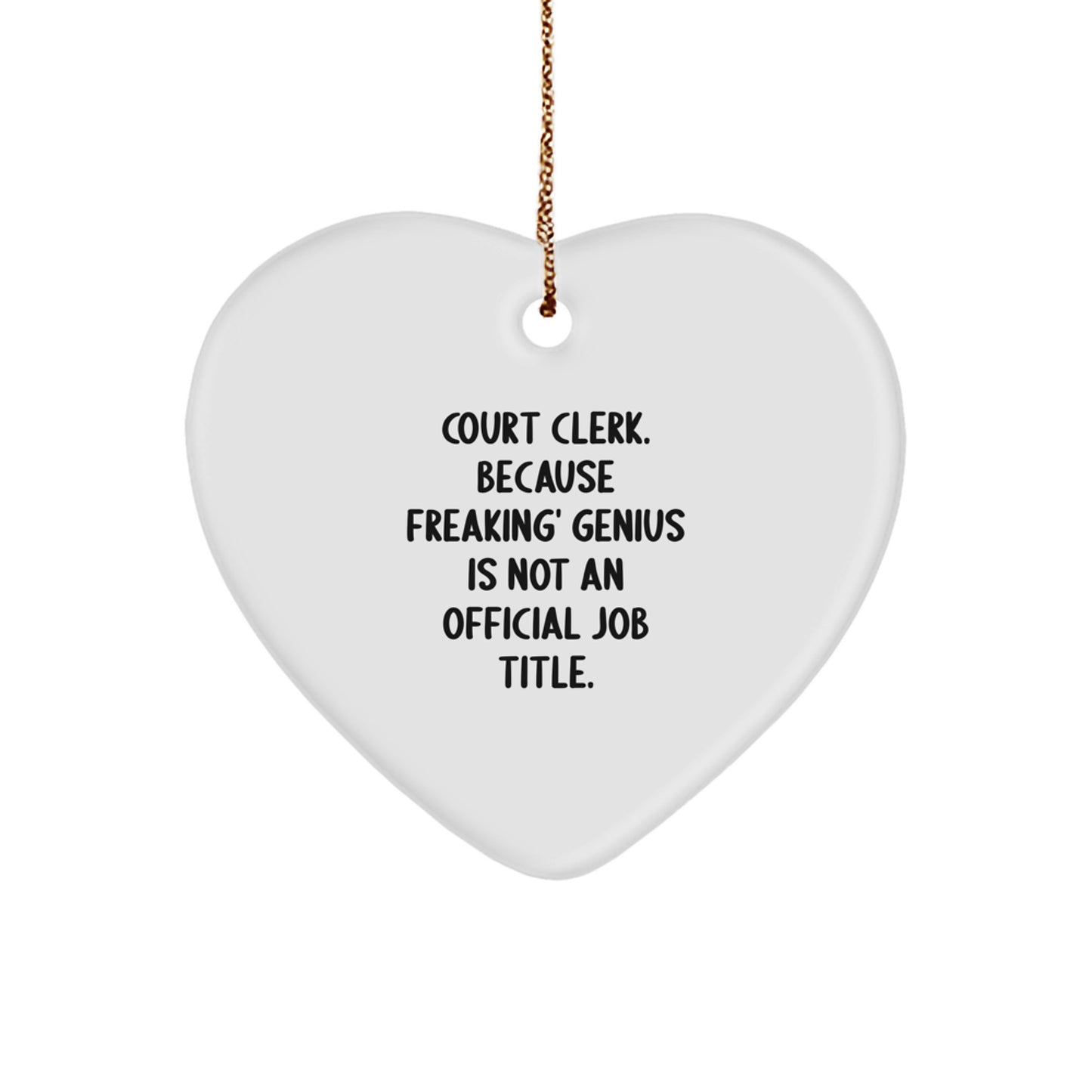 Funny Court Clerk Heart Ornament Gifts from Friends and Family for Christmas Unique Presents - Image 1