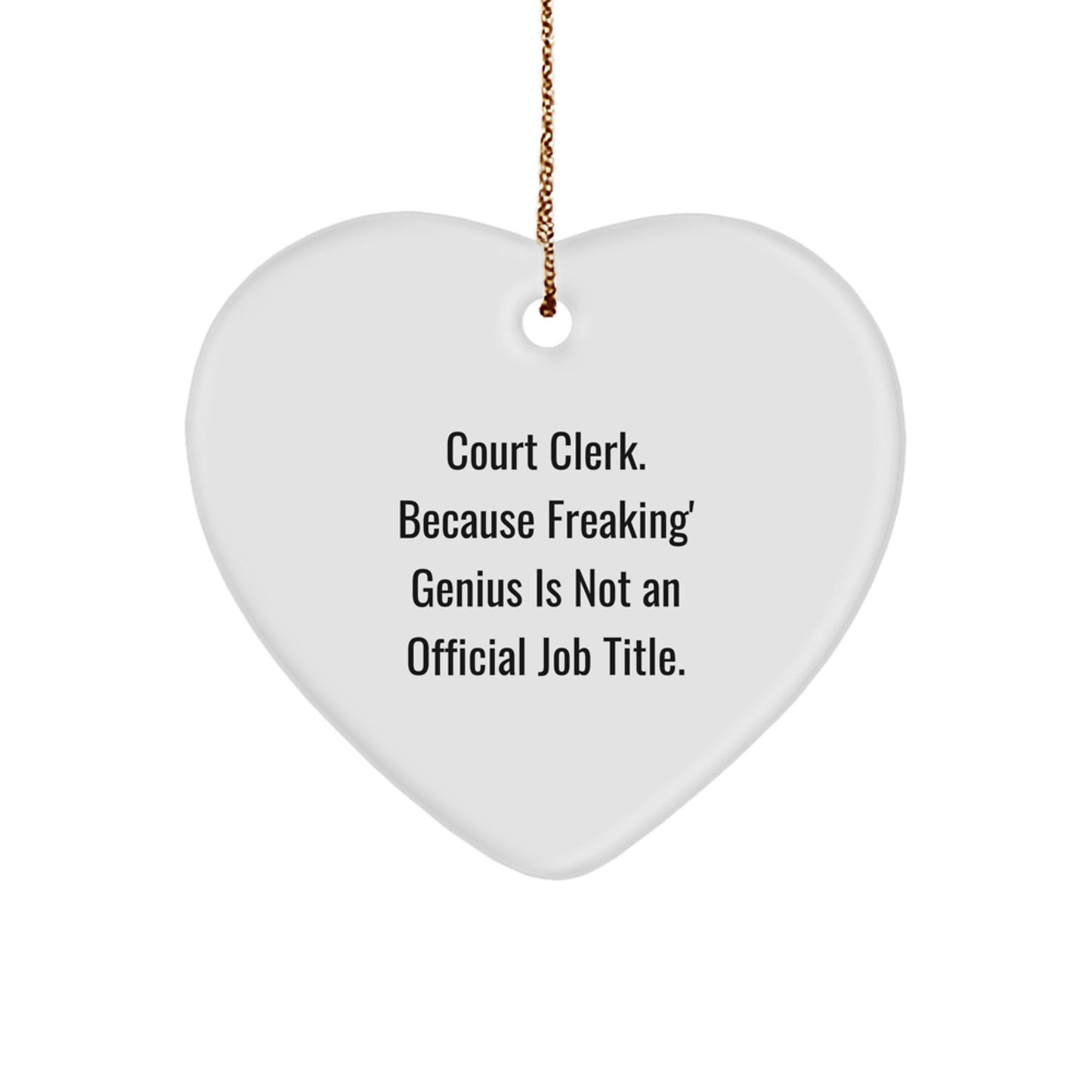 Funny Court Clerk Gifts from Friends - Heart Ornament for Court Clerk, Court Clerk Christmas Unique Gifts - Image 1