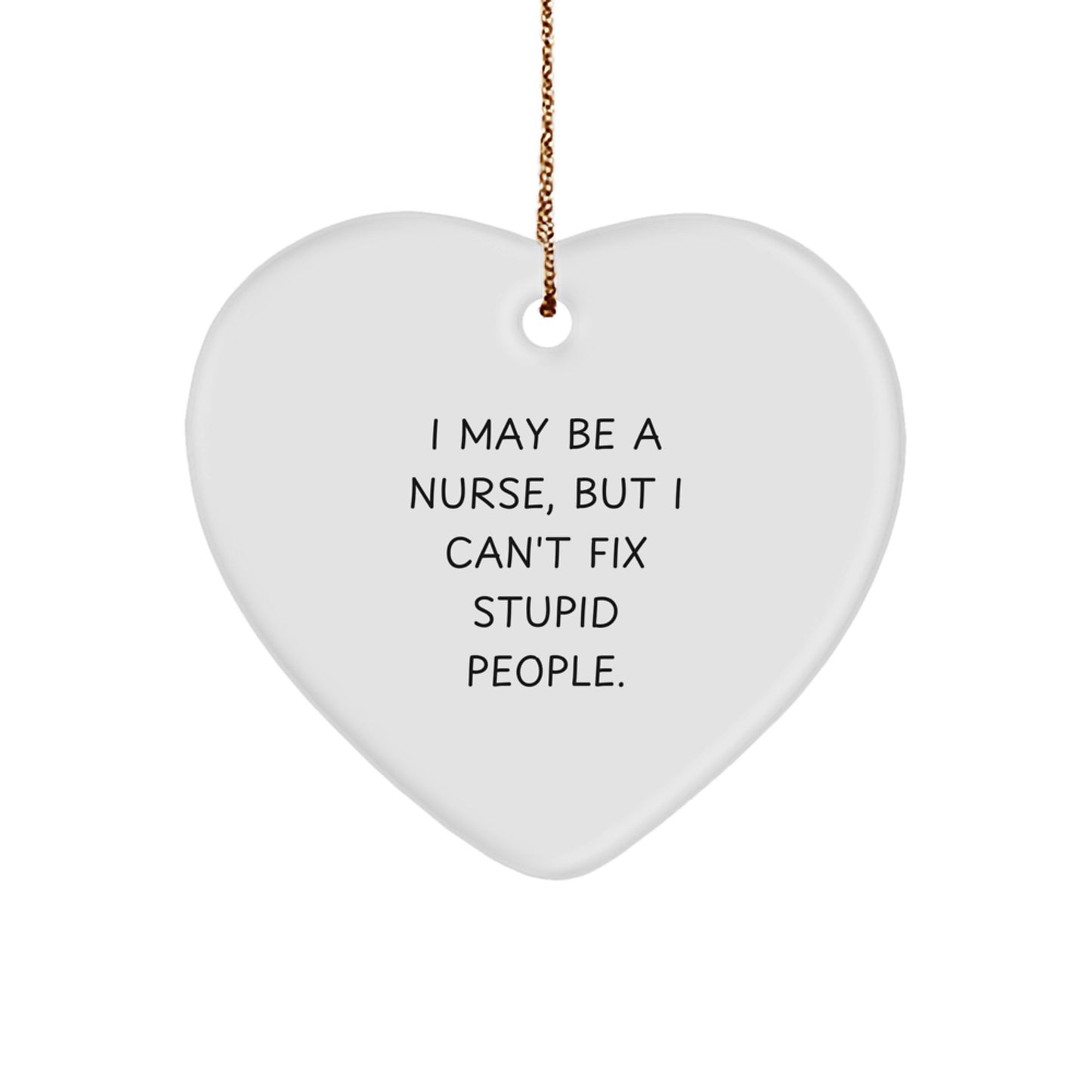 Funny Nurse Heart Ornament Gifts from Men to Nurse Friends, Christmas Unique Gifts for Nurse Women - Image 1
