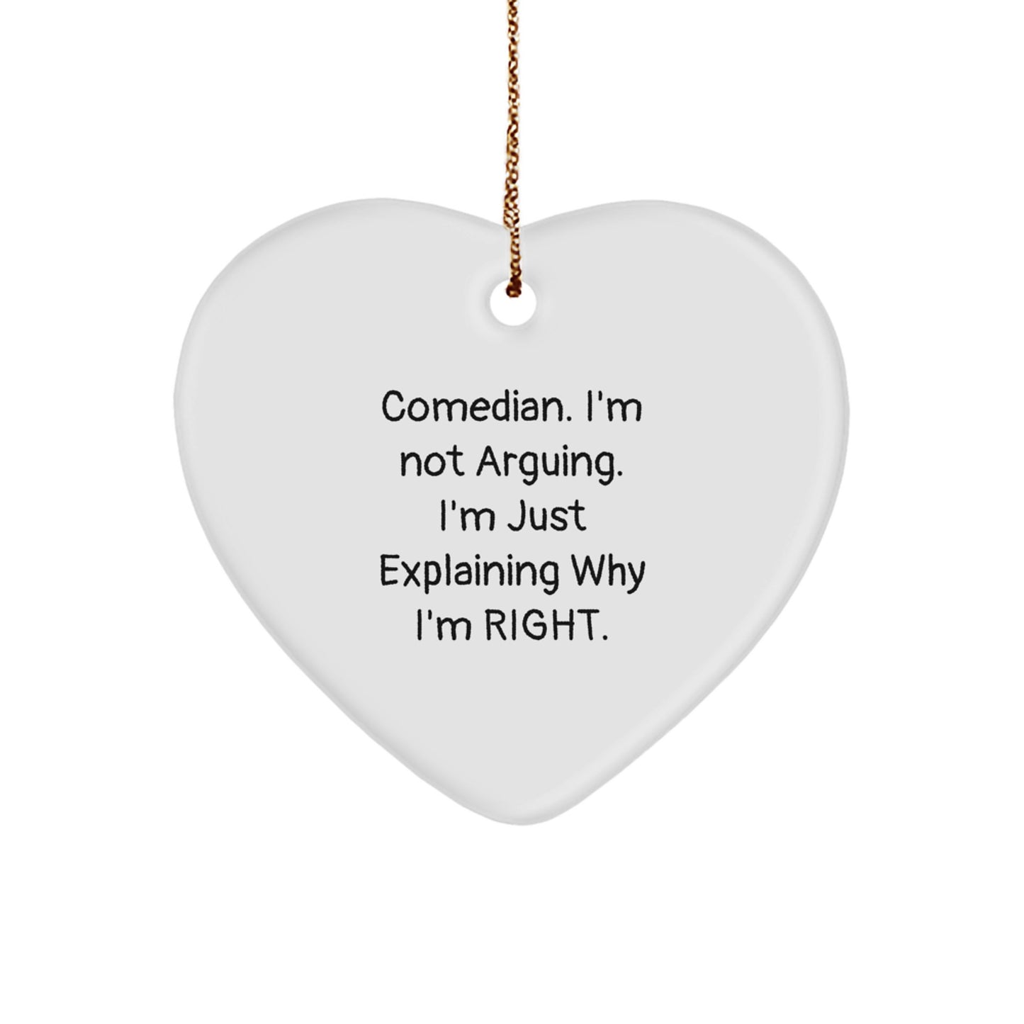 Funny Comedian Heart Ornament Gifts from Men to Women Friends and Family on Christmas - Image 1