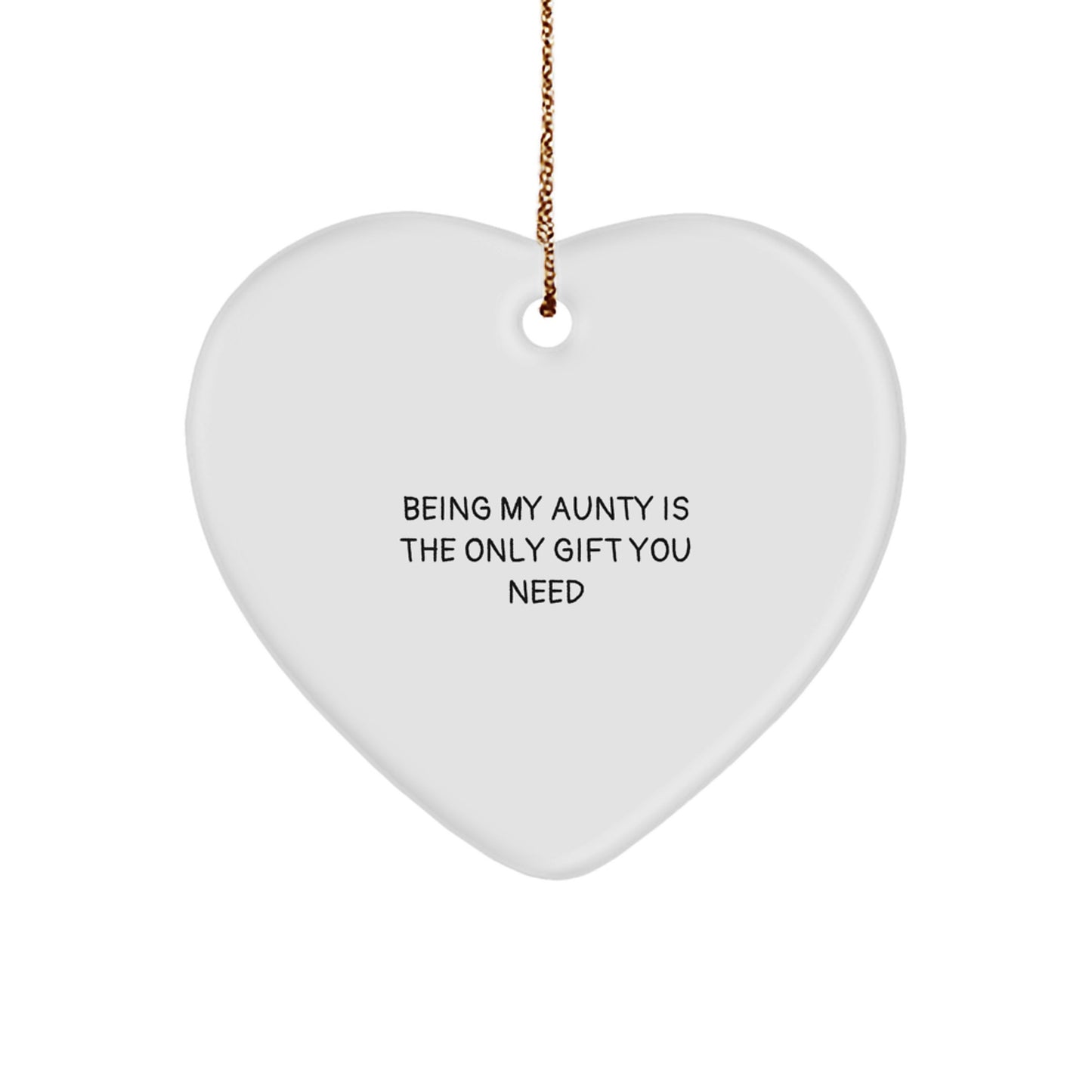 Funny Aunty Gifts for Women Heart Ornament with Being My Aunty Is The Only Gift You Need Quote, Gifts from Family, for Aunty at Christmas - Image 1
