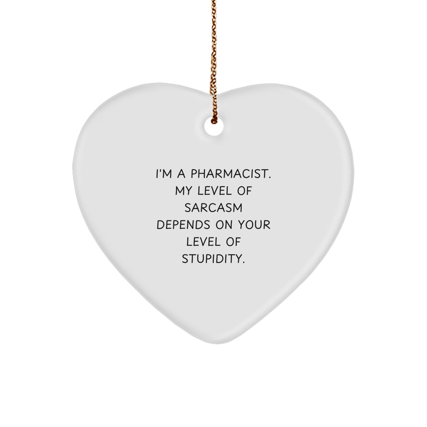 Heartfelt Sarcastic Pharmacist Gift from Friends and Family for Christmas Unique Ornaments - Image 1
