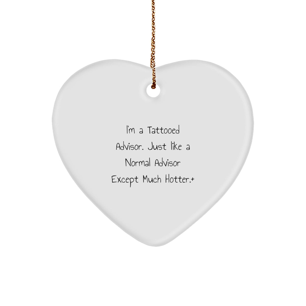 Witty Christmas Ornament Gift for Friends - Tattooed Advisor Novelty - Image 1