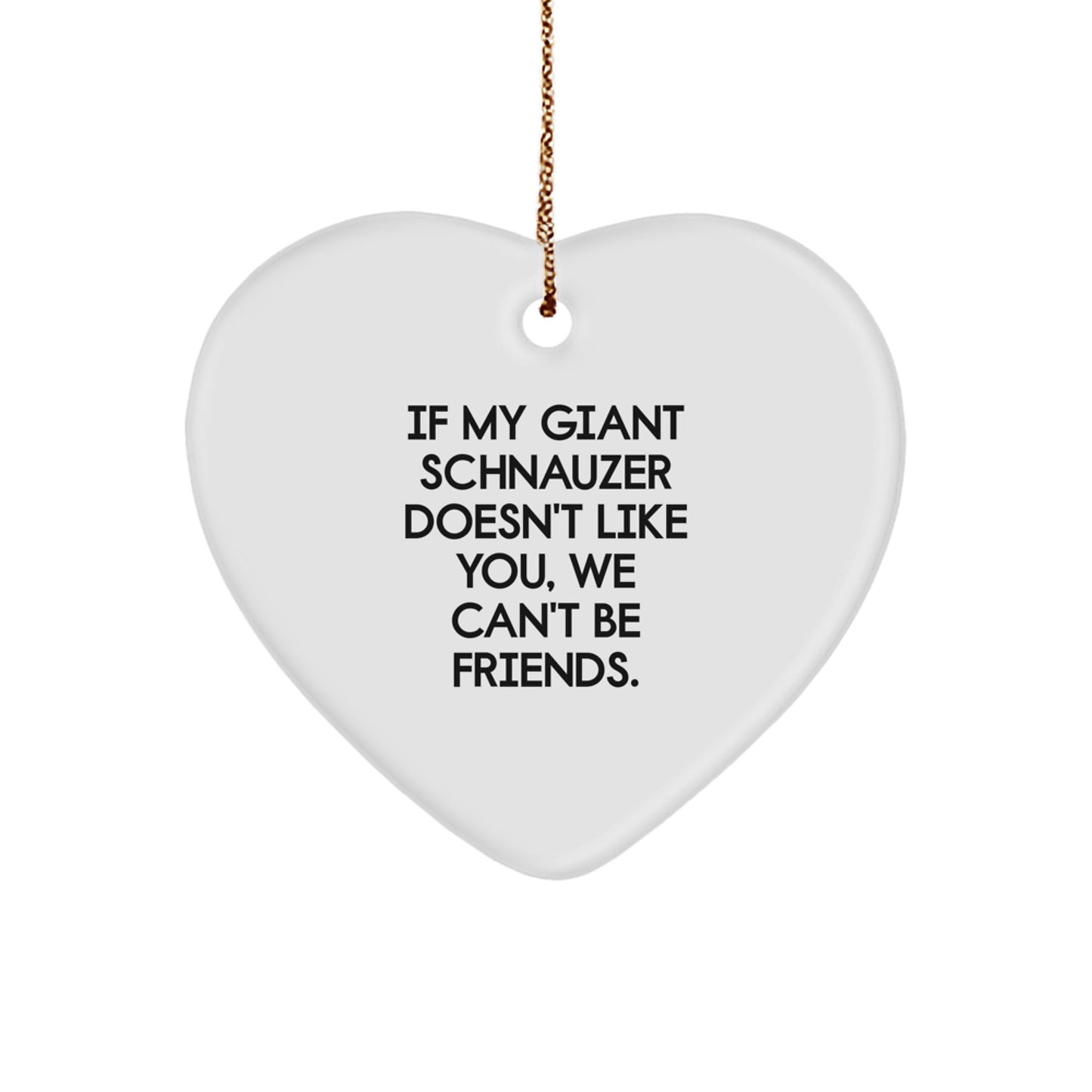 Funny Giant Schnauzer Dog Gifts, Heart Ornament for Men, Gifts from Friends for Giant Schnauzer Dog, Christmas Unique Gifts - Image 1