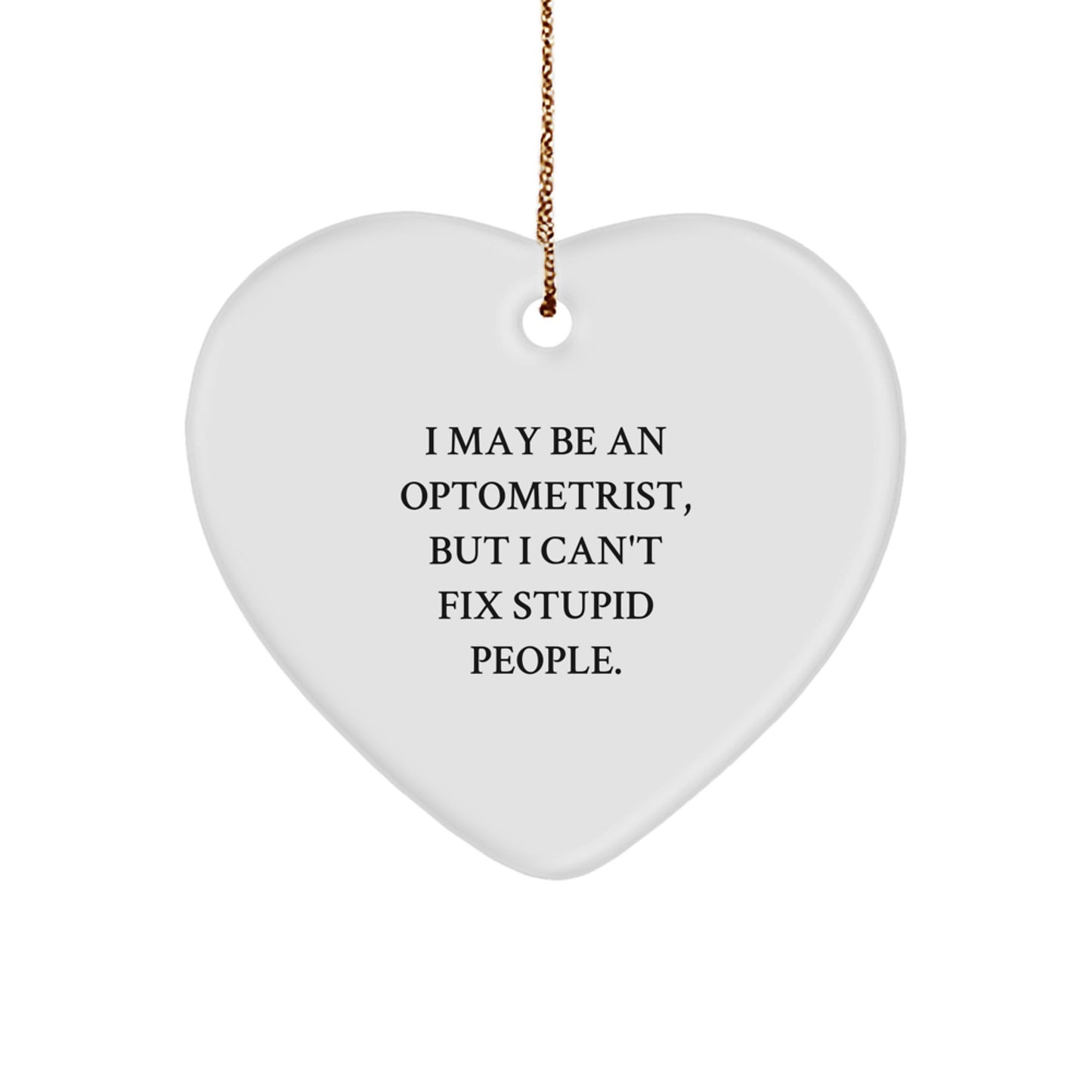 Funny Optometrist Gifts from Friends - Heart Ornament for Optometrist Men Women Coworkers Family Christmas - Image 1
