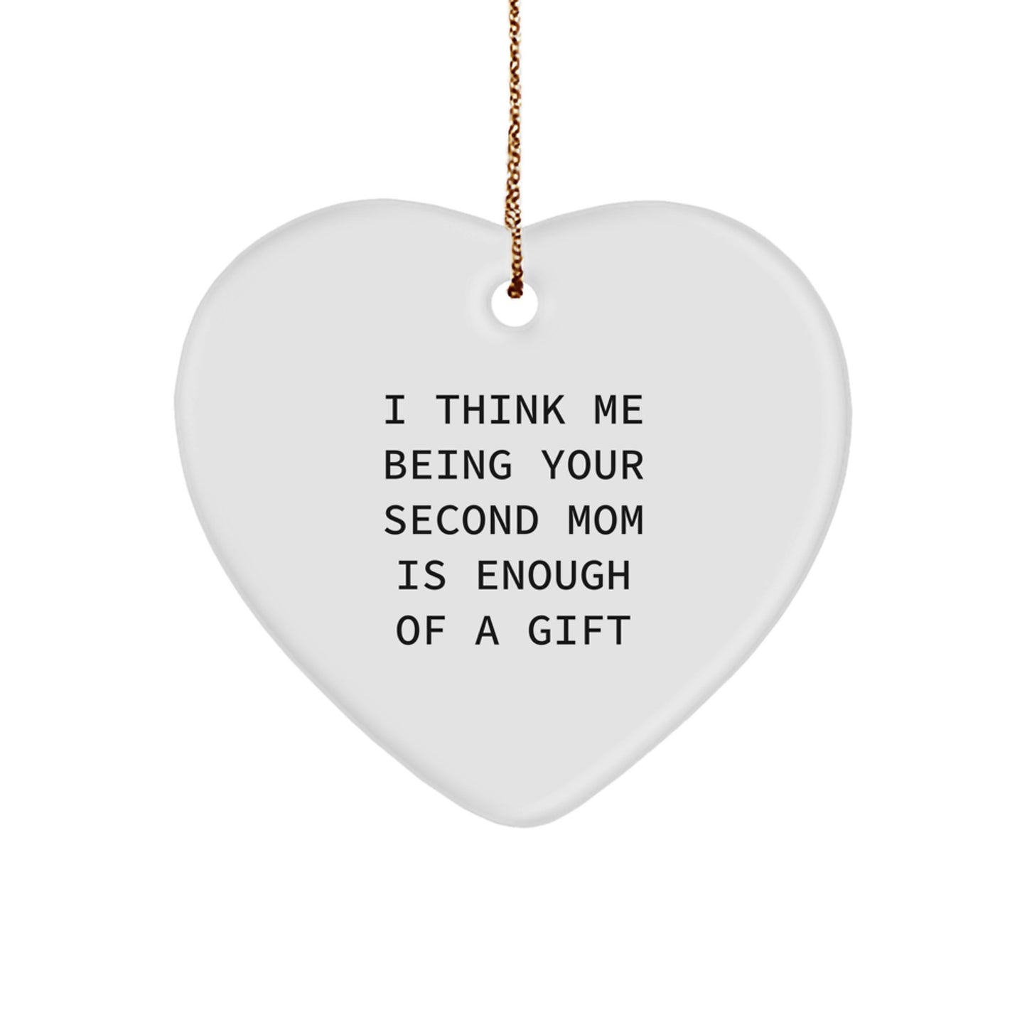 Second Mom Gifts from Family, Funny Heart Ornament for Christmas Unique Gifts, Gift for Second Mom, Family Unique Gifts for Second Mom - Image 1