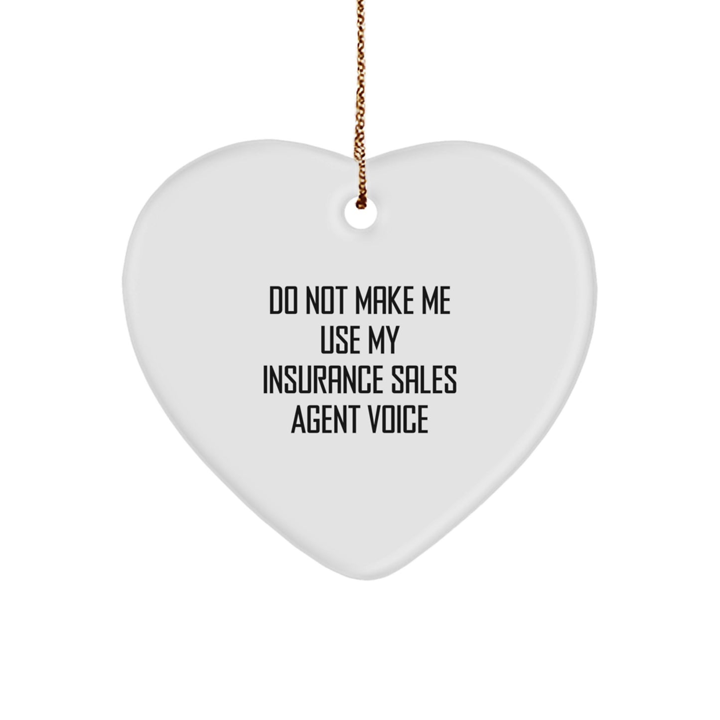 Funny Insurance Sales Agent Gifts from Friends, Heart Ornament Quote Gifts for Insurance Sales Agents at Christmas - Image 1