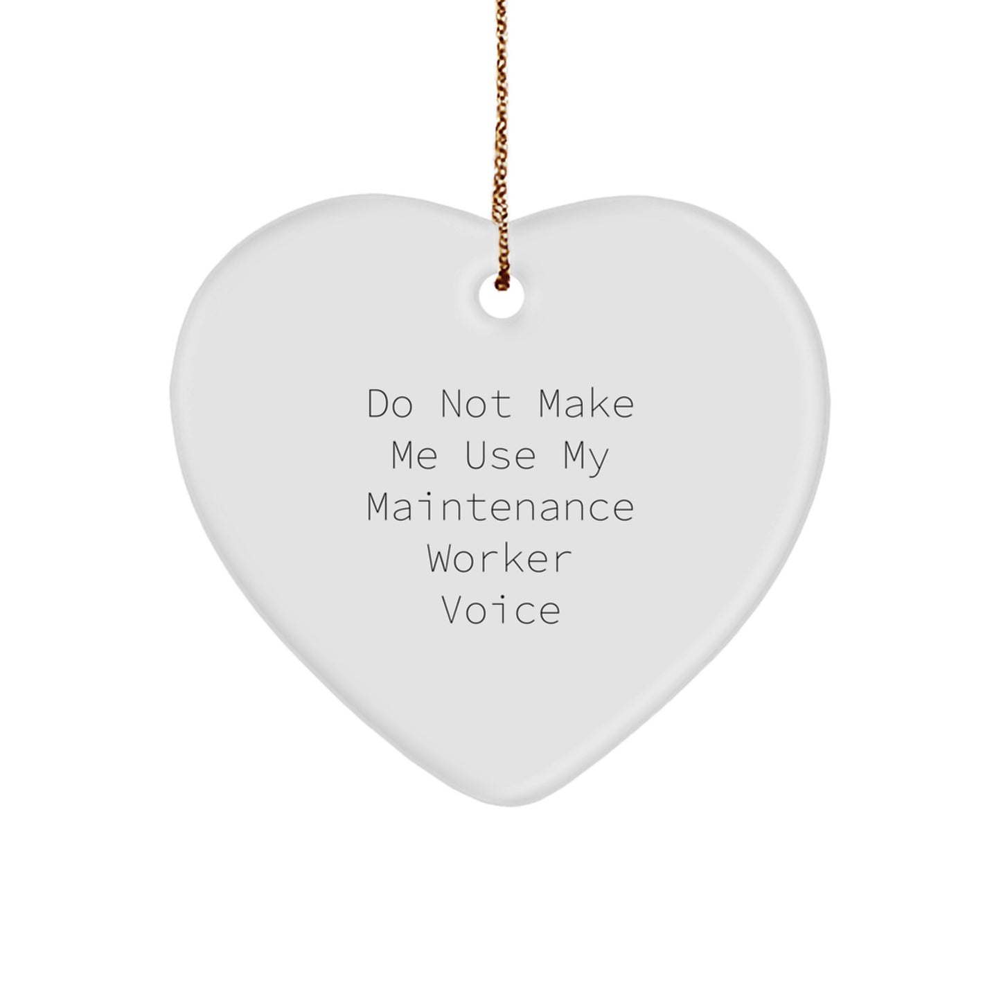 Funny Maintenance Worker Gifts from Friends, Heart Ornament for Coworkers, Christmas Unique Gifts for Family - Image 1