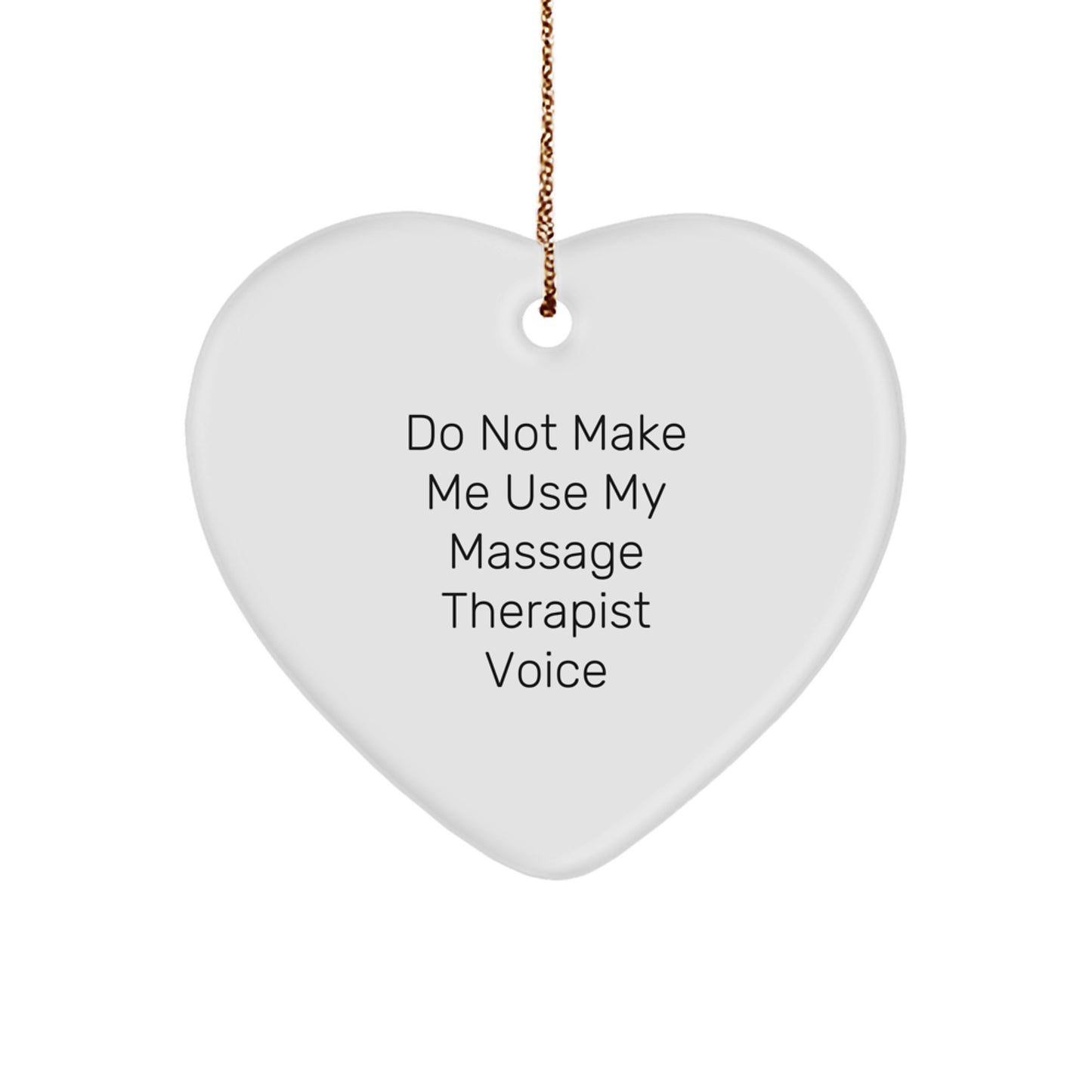 Funny Massage Therapist Heart Ornament Gifts from Friends for Massage Therapist Humor Christmas Unique Gifts - Image 1