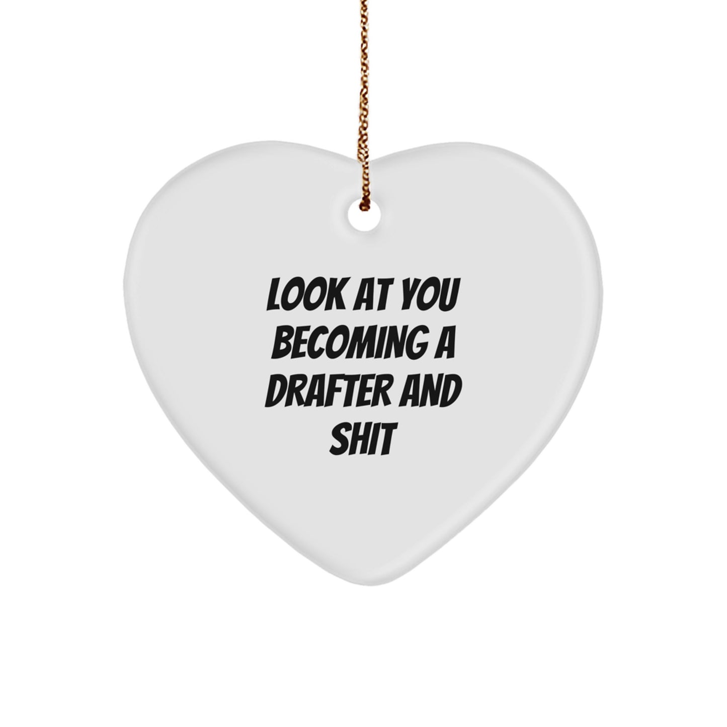 Funny Drafter Gifts for Men from Friends, Drafter Heart Ornament with Inspirational Quote, Christmas Unique Gifts - Image 1