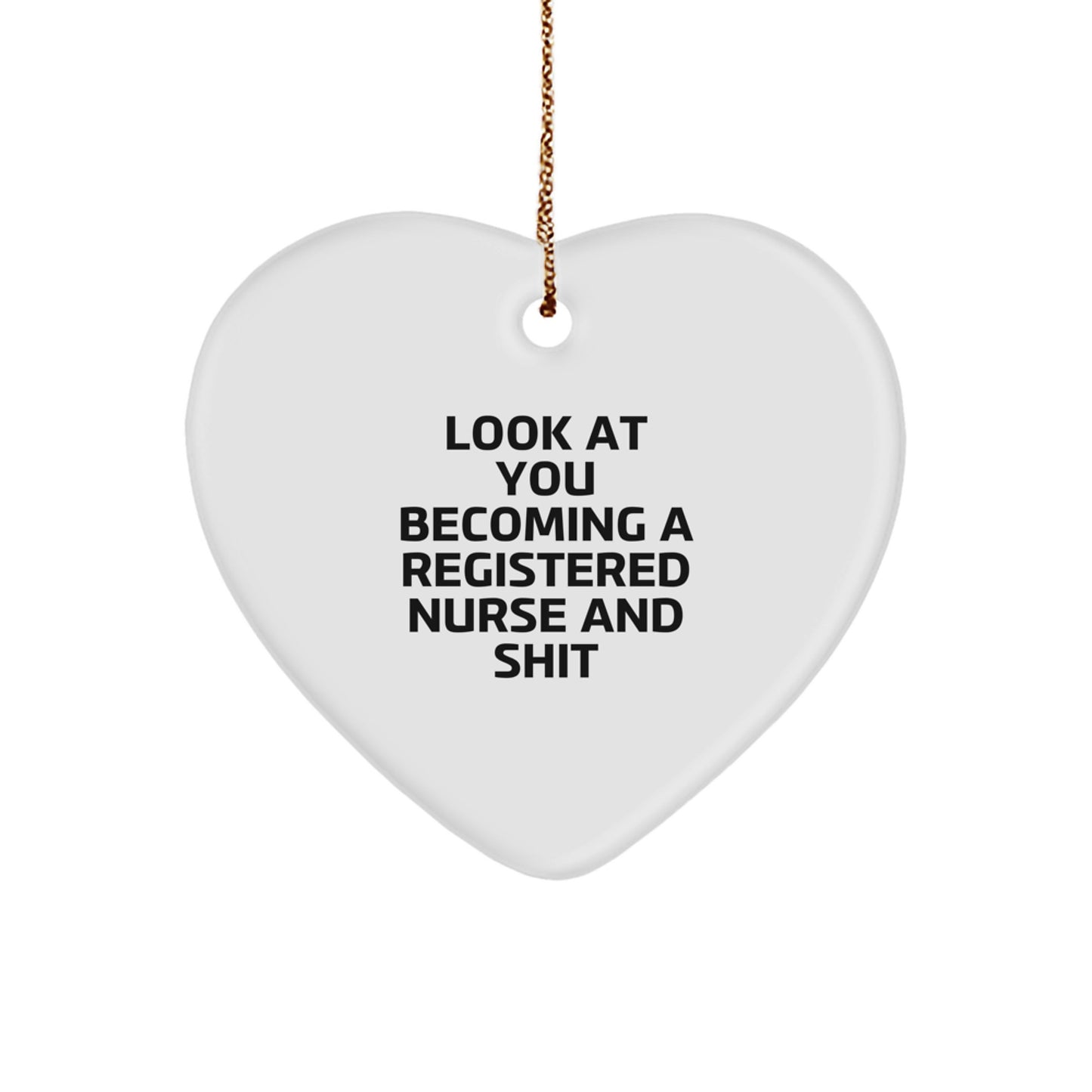 Funny Registered Nurse Gifts from Men, Women, Friends, or Family - Heart Ornament for Christmas Unique Gifts - Image 1