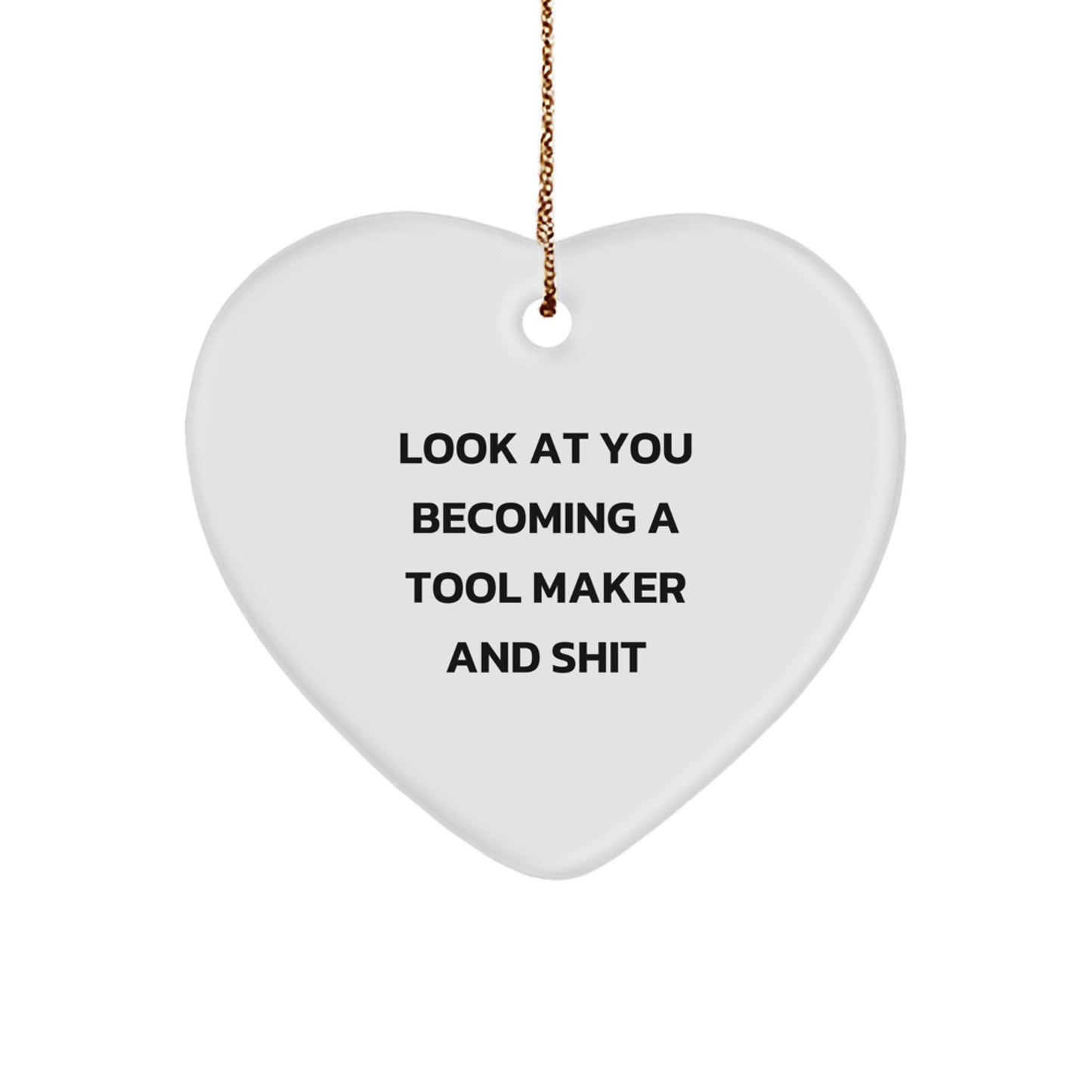 Funny Tool Maker Heart Ornament Gifts for Him from Friends and Family, Christmas Unique, Inspirational, Handcrafted Heart Shaped Decoration - Image 1