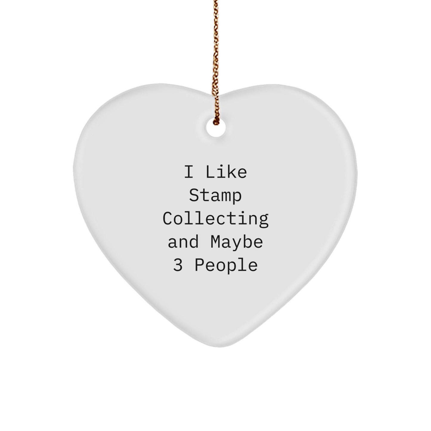 Funny Stamp Collecting Gifts for Stamp Collecting Lovers, Heart Ornament with Quote, Gifts from Friends for Family, 0.5 oz MDF Heart-Shaped Ornament, Christmas Unique Gifts - Image 1