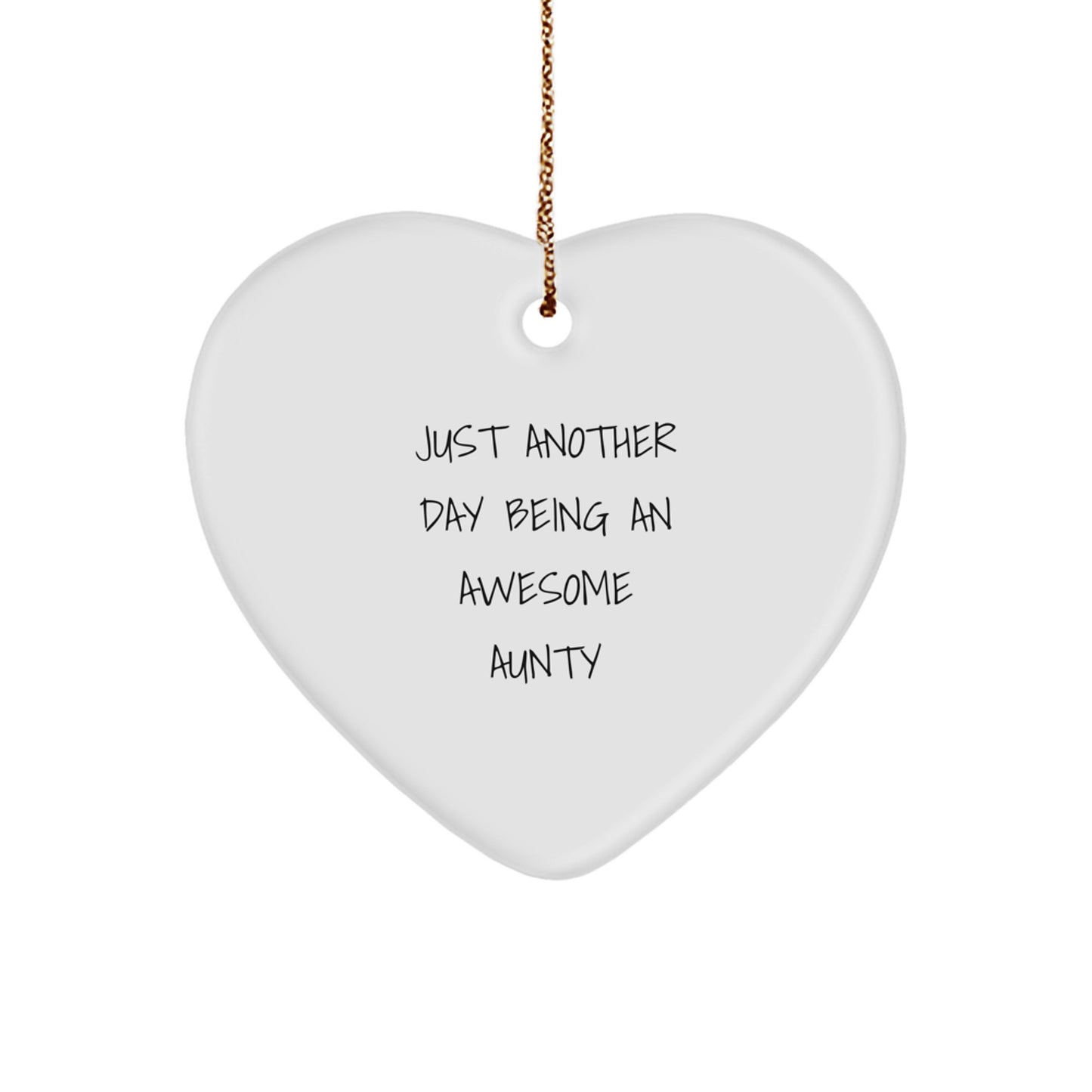 Funny Aunty Gifts from Family, Heart Ornament, 'Just Another Day Being An Awesome Aunty', Christmas Unique Gifts for Aunty - Image 1