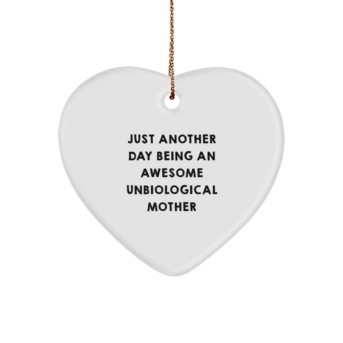 Funny Unbiological Mother Gifts, Heart Ornament for Unbiological Mom, Gifts from Women to Unbiological Mom for Christmas - Image 1