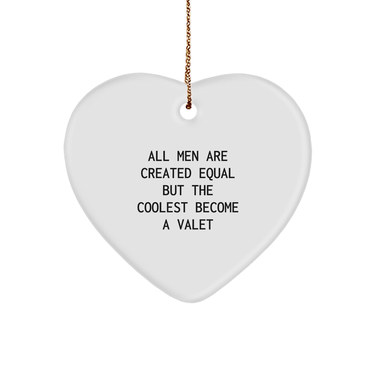 Valet's Heartfelt Gift for Men, Funny Quote Heart Ornament, Christmas Unique Gifts from Friends, Family and Coworkers - Image 1