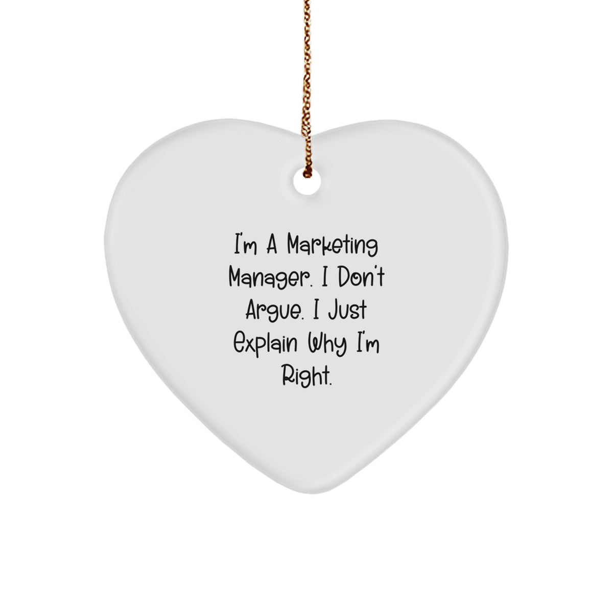 Marketing Manager Christmas Ornament Gift for Him I'm Right Keepsake - Image 1