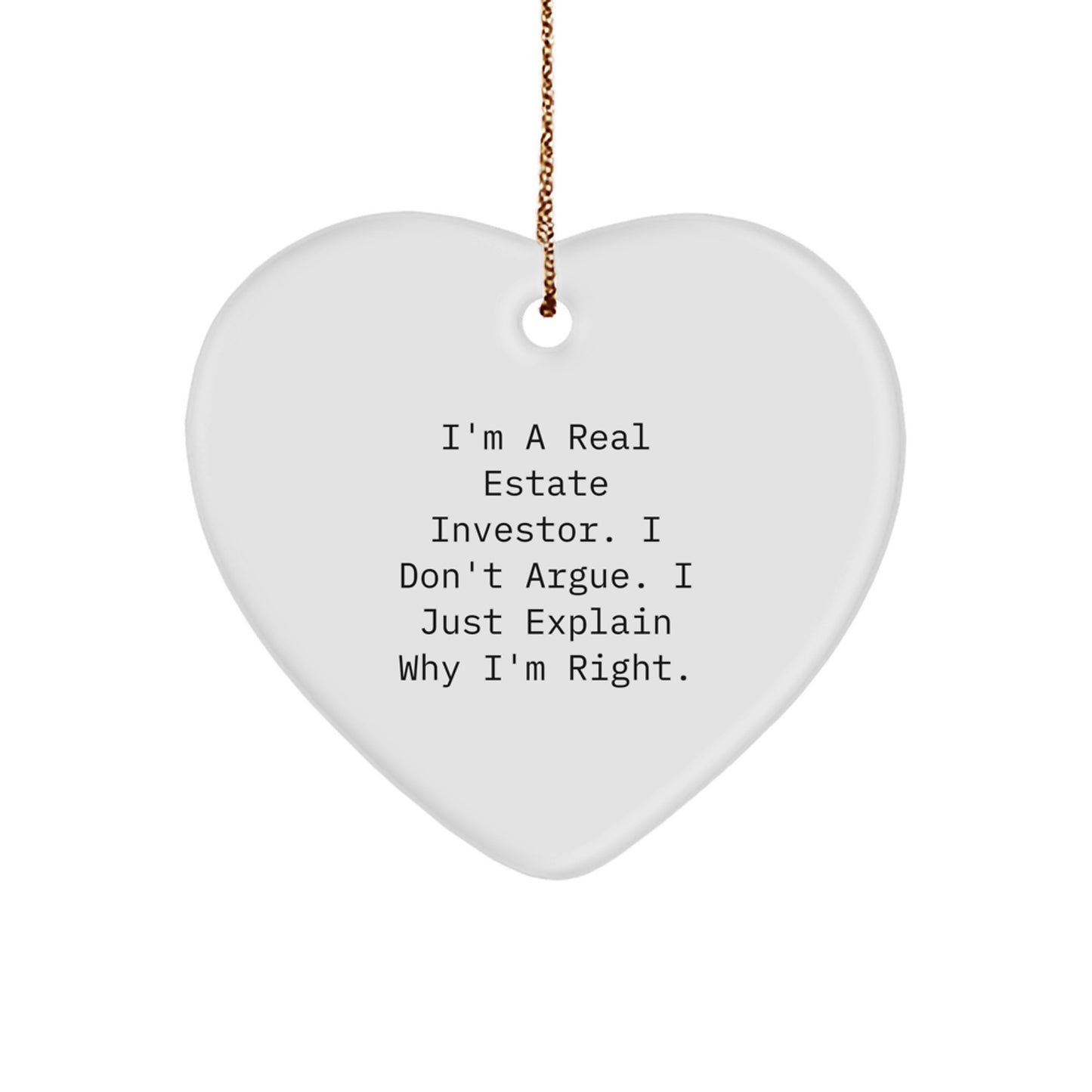 Funny Gift Ideas for Real Estate Investors, Christmas Unique Ornament, Heart Shaped, Inspirational, Gifts from Men to Real Estate Investor Friends and Family, Gifts for Real Estate Investor - Image 1